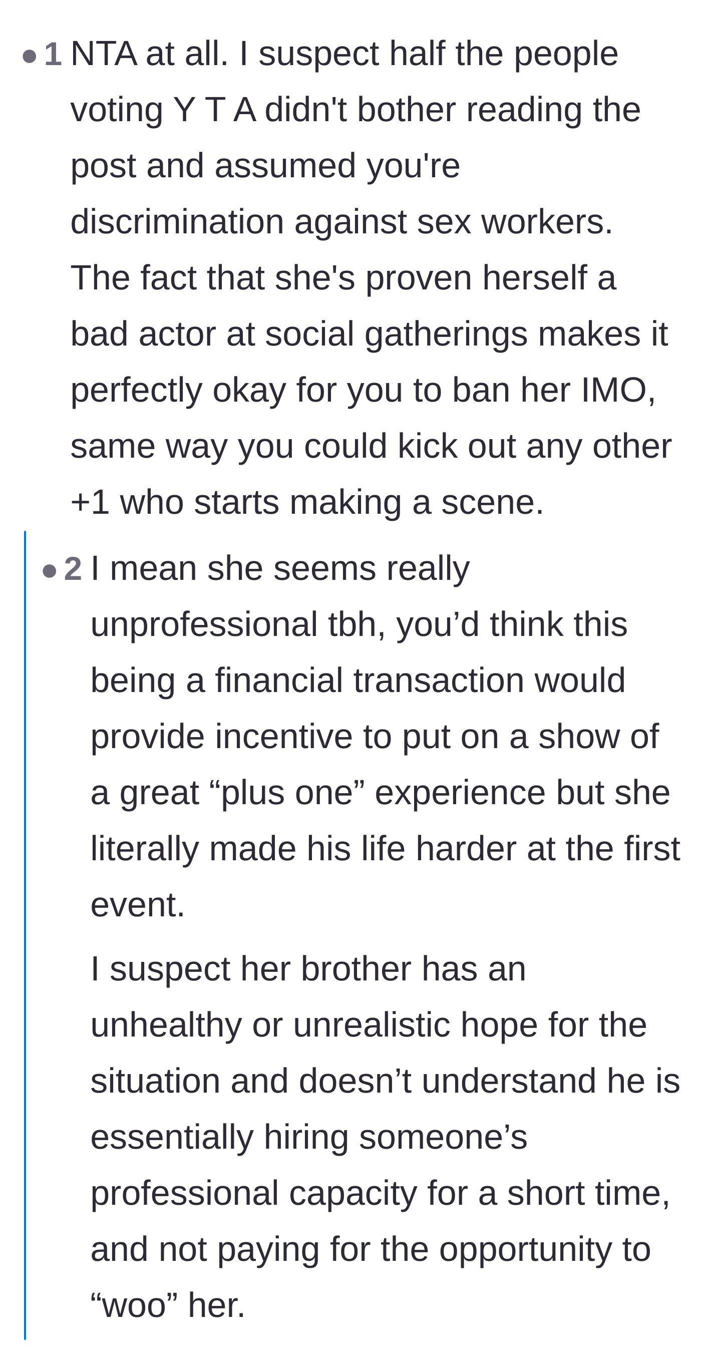 Comment thread 4 - A discussion about how unprofessional the plus-one is at her actual job of being a paid companion