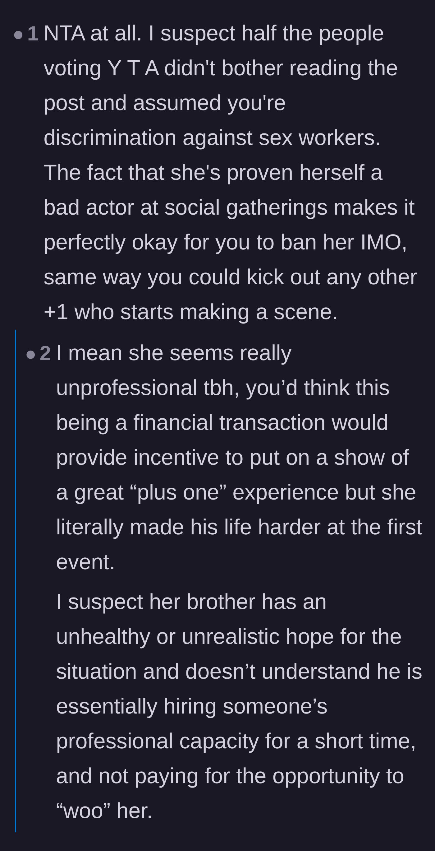 Comment thread 4 - A discussion about how unprofessional the plus-one is at her actual job of being a paid companion