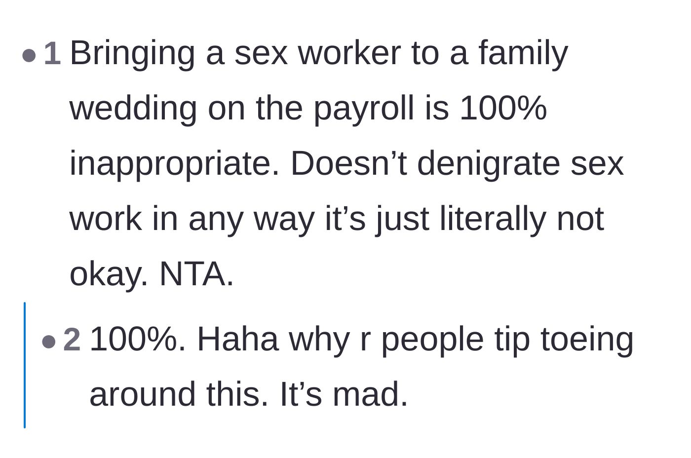 Comment thread 6 - Agreement that bringing a worker on the payroll to an intimate family event is inherently inappropriate