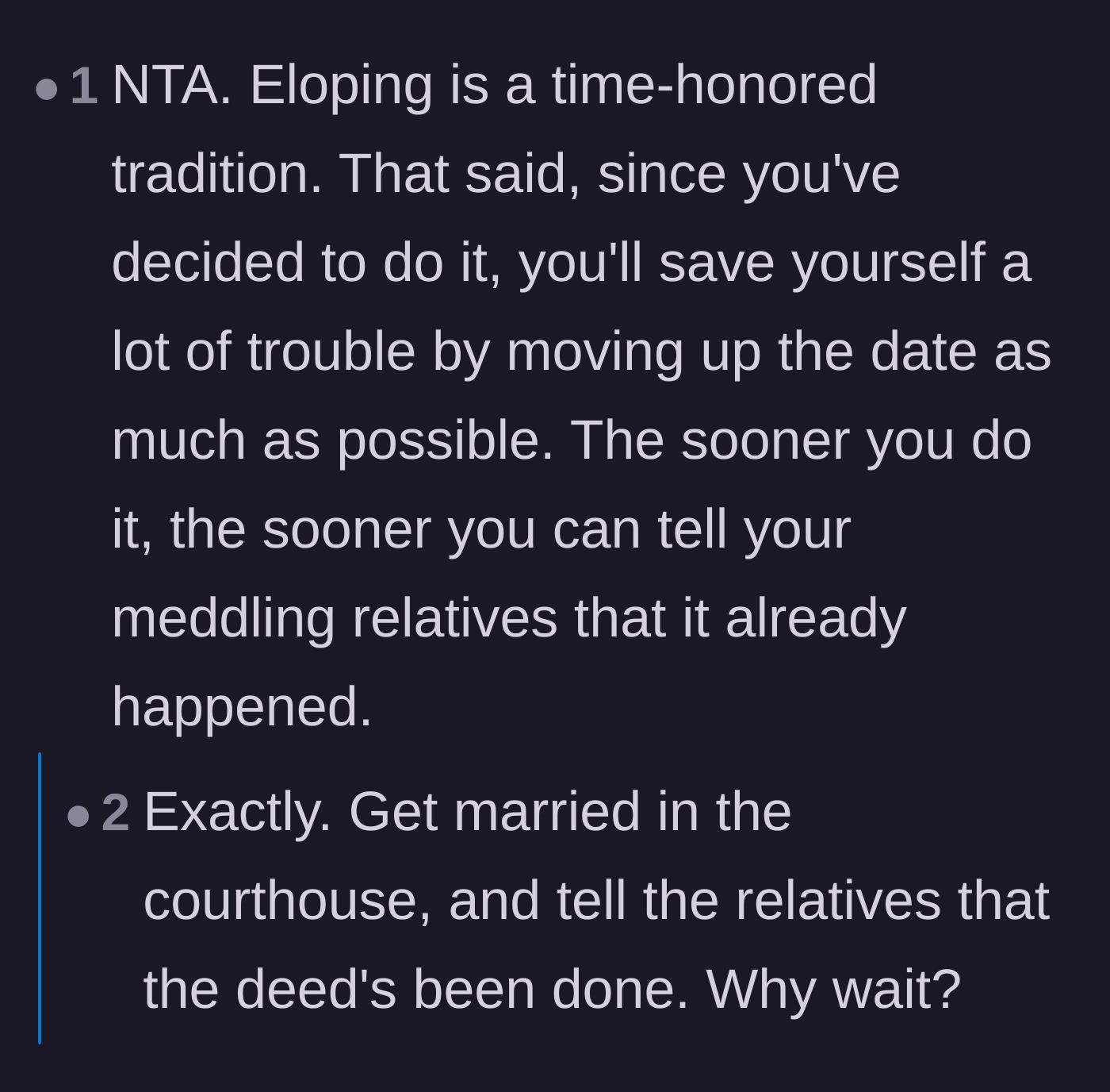 Comment thread 4 - Advice suggesting the couple move up the date to get the wedding done before the family finds out.