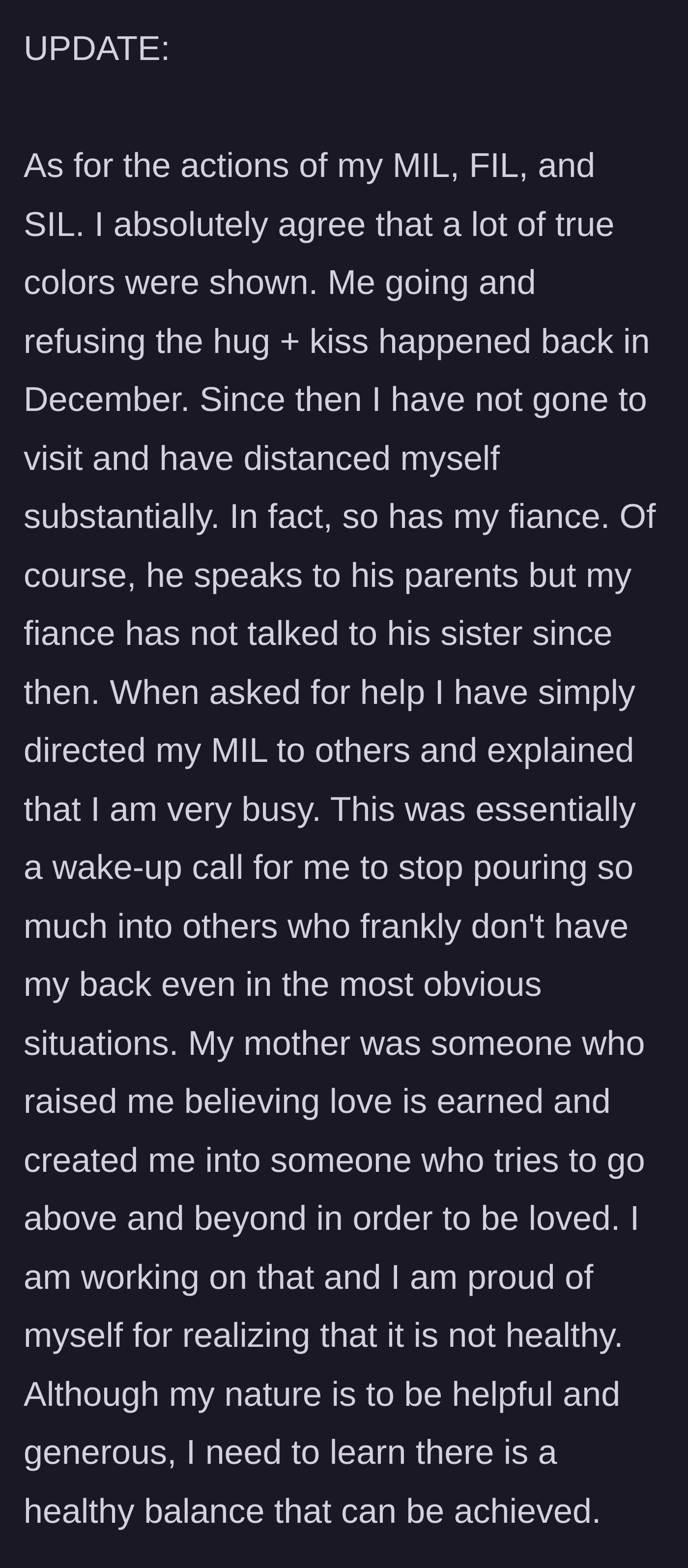 Story part 1 - The main character explaining how she and her fiancé distanced themselves from his unsupportive parents after a holiday incident, and her journey of unlearning childhood trauma.