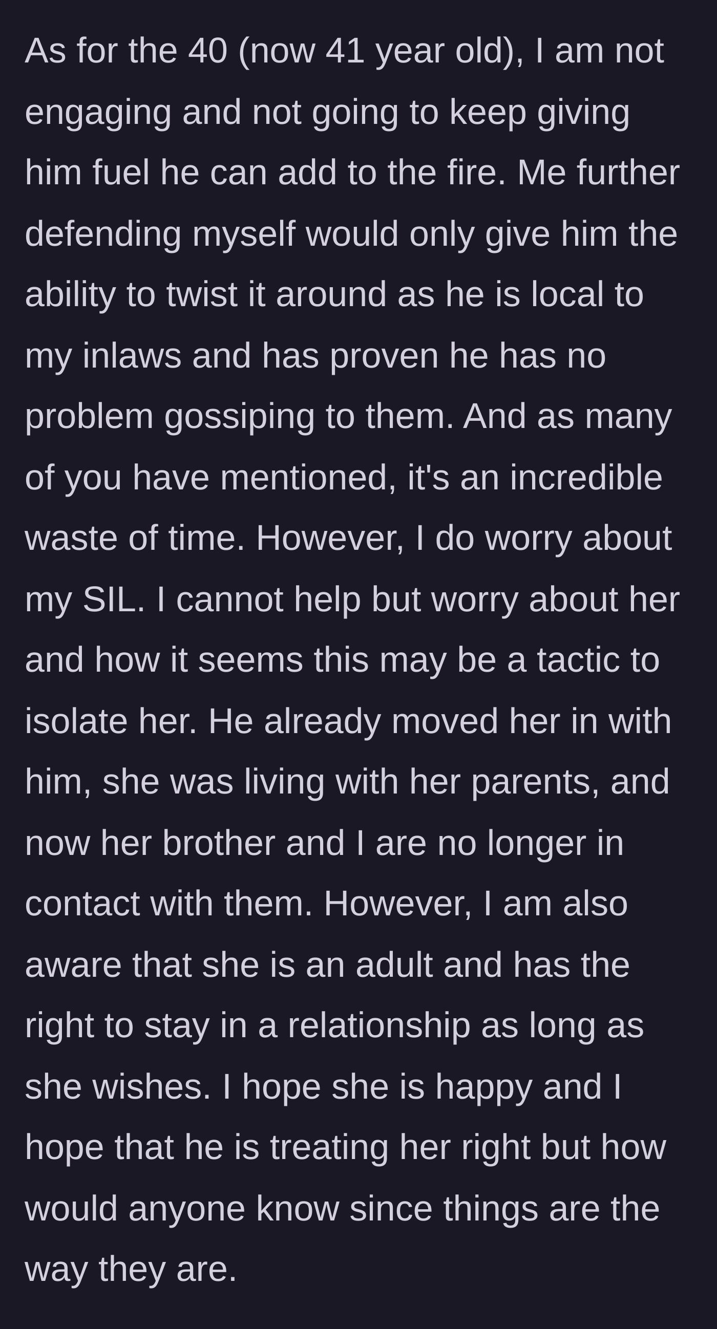 Story part 2 - The main character detailing her refusal to engage with the sister-in-law's 41-year-old boyfriend, while expressing genuine fear that he is isolating the sister-in-law from her family.
