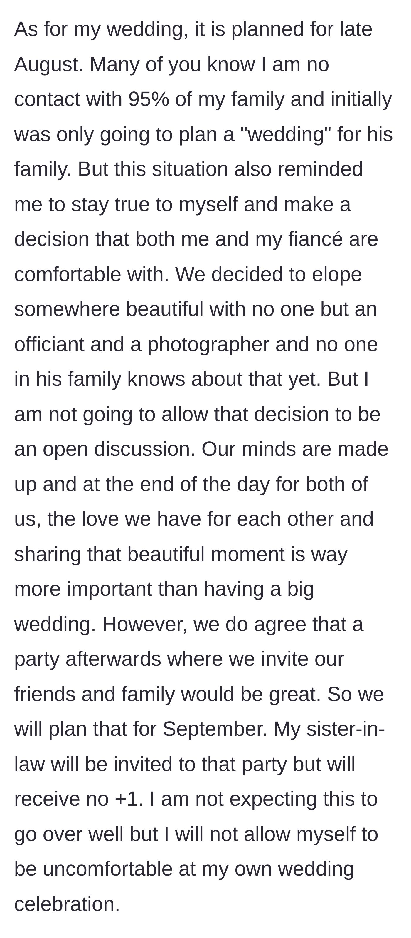 Story part 3 - The main character revealing she cancelled the family wedding to elope with her fiancé, and planning a reception where the sister-in-law's boyfriend is explicitly banned.