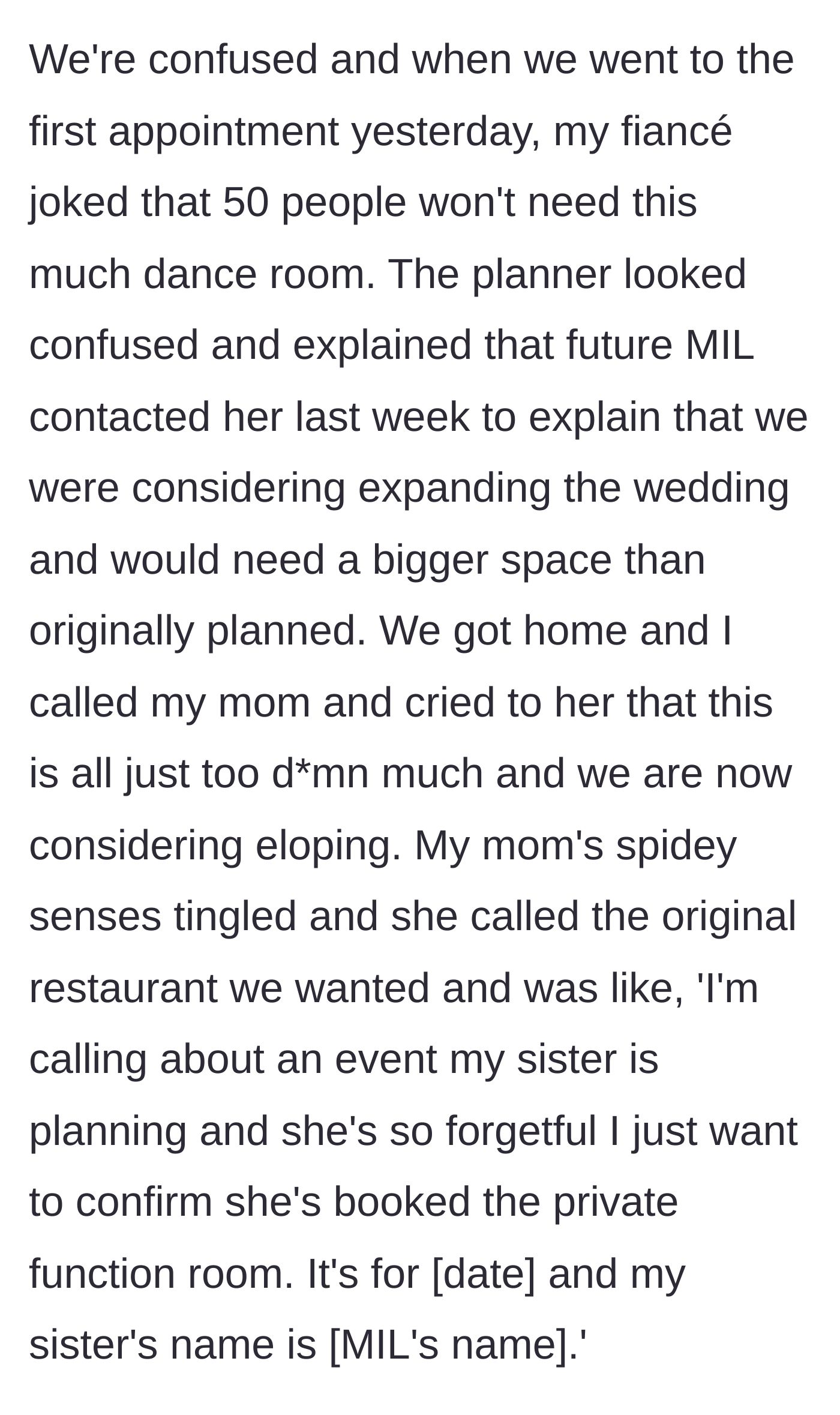Story part 5 - The planner reveals the mother-in-law requested bigger venues, prompting the bride's mom to go undercover.