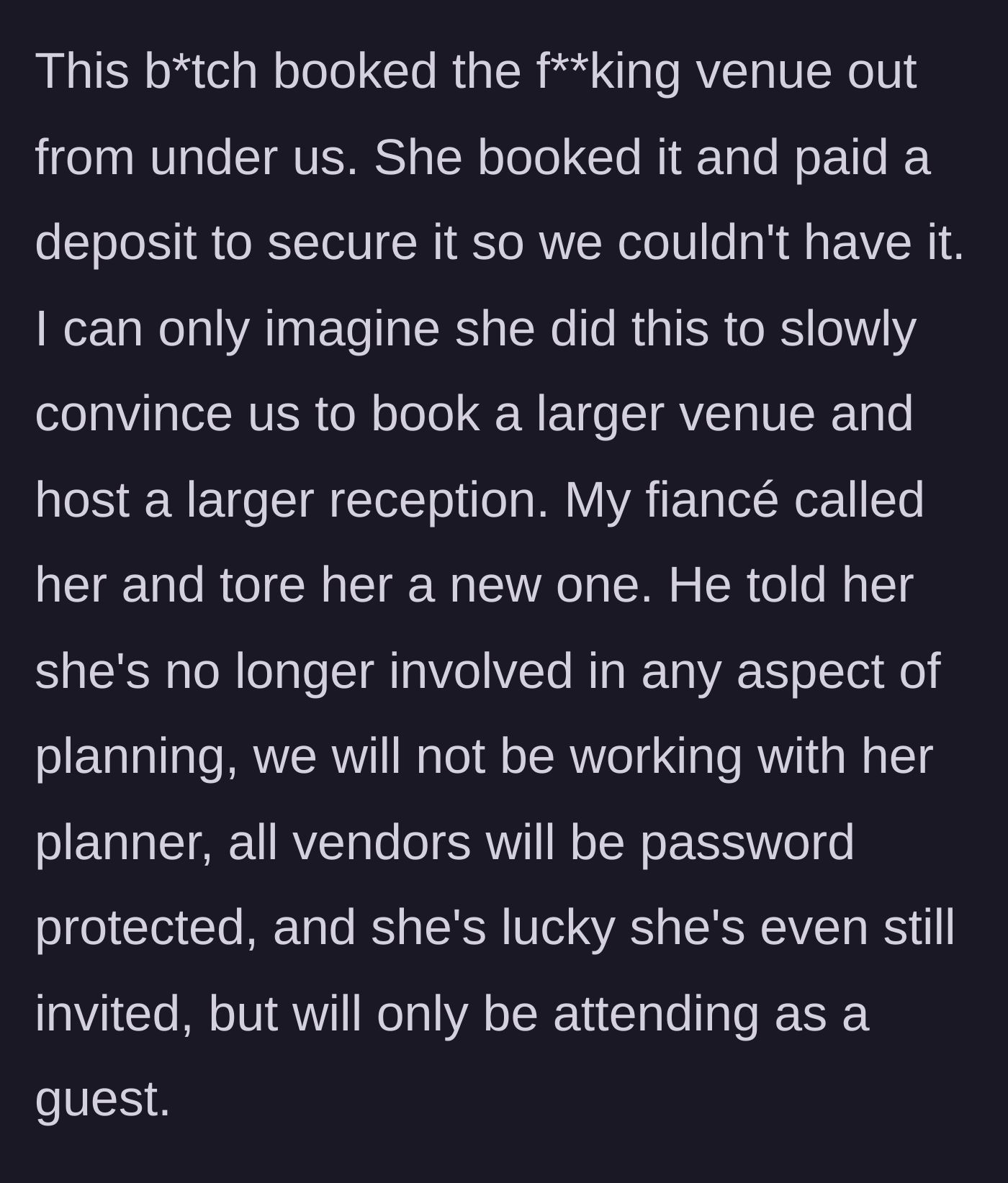 Story part 6 - The mother discovers the mother-in-law secretly booked the couple's dream venue to force them elsewhere.