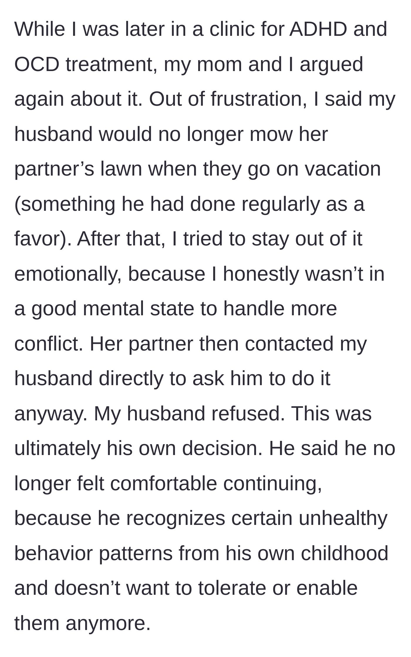 Story part 5 - The bride, while in a mental health clinic, withdrawing her husband's free lawn care services, and the husband firmly rejecting the step-dad's demands.