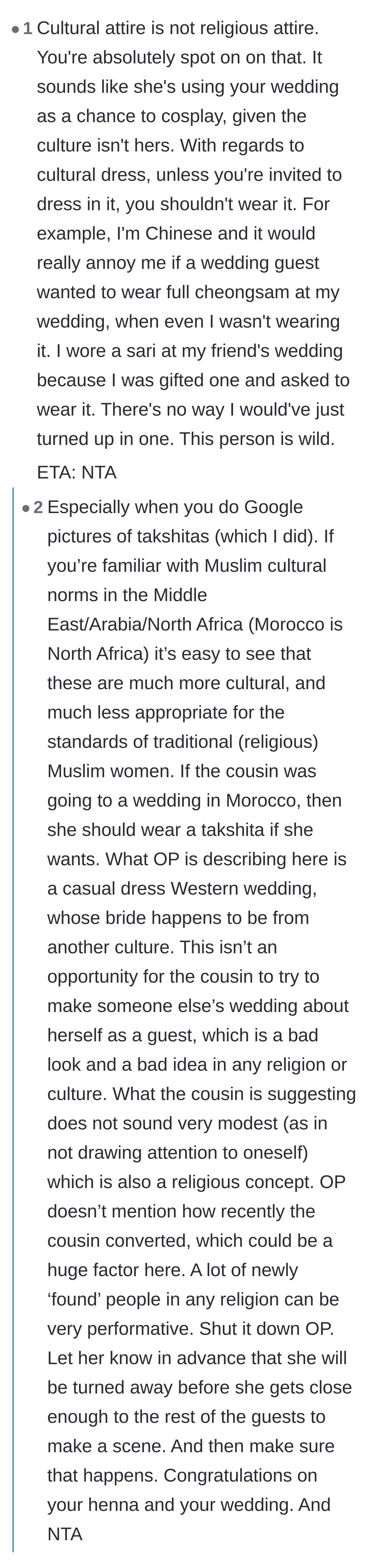 Comment thread 2 - Readers agreeing that the guest is confusing cultural garments with religious modesty, calling out the performative nature of recent converts.