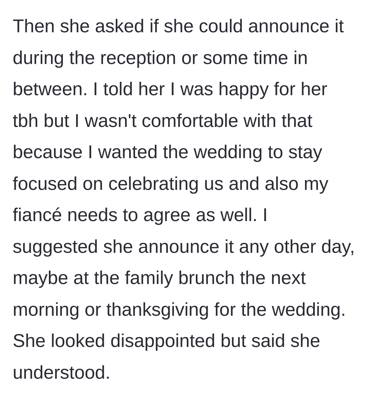 Story part 2 - The sister asks to announce the pregnancy at the reception, but the bride politely declines and suggests the post-wedding brunch instead.