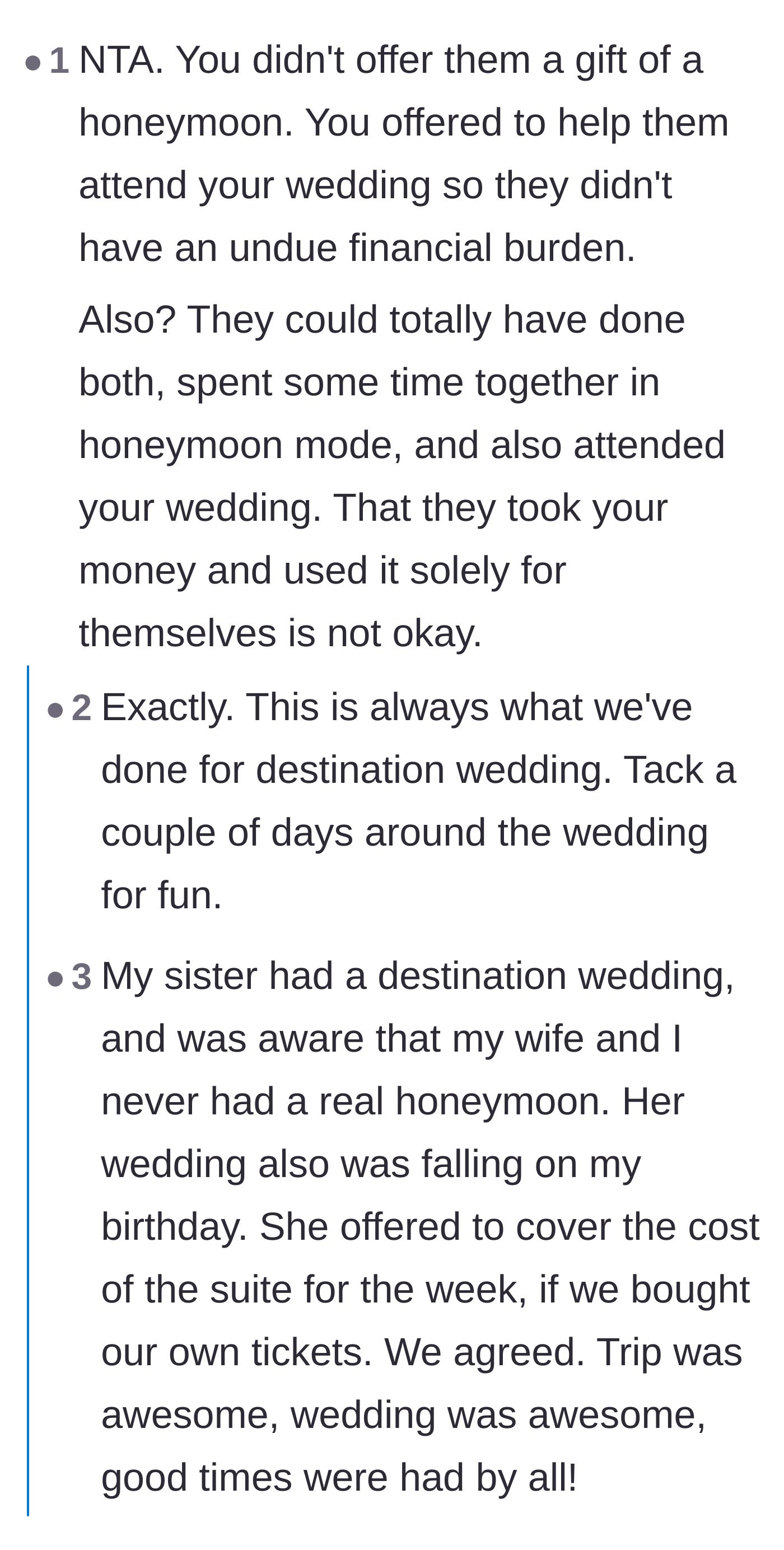 Comment thread 4 - A commenter pointing out the friend could have easily attended the wedding and still enjoyed a honeymoon.