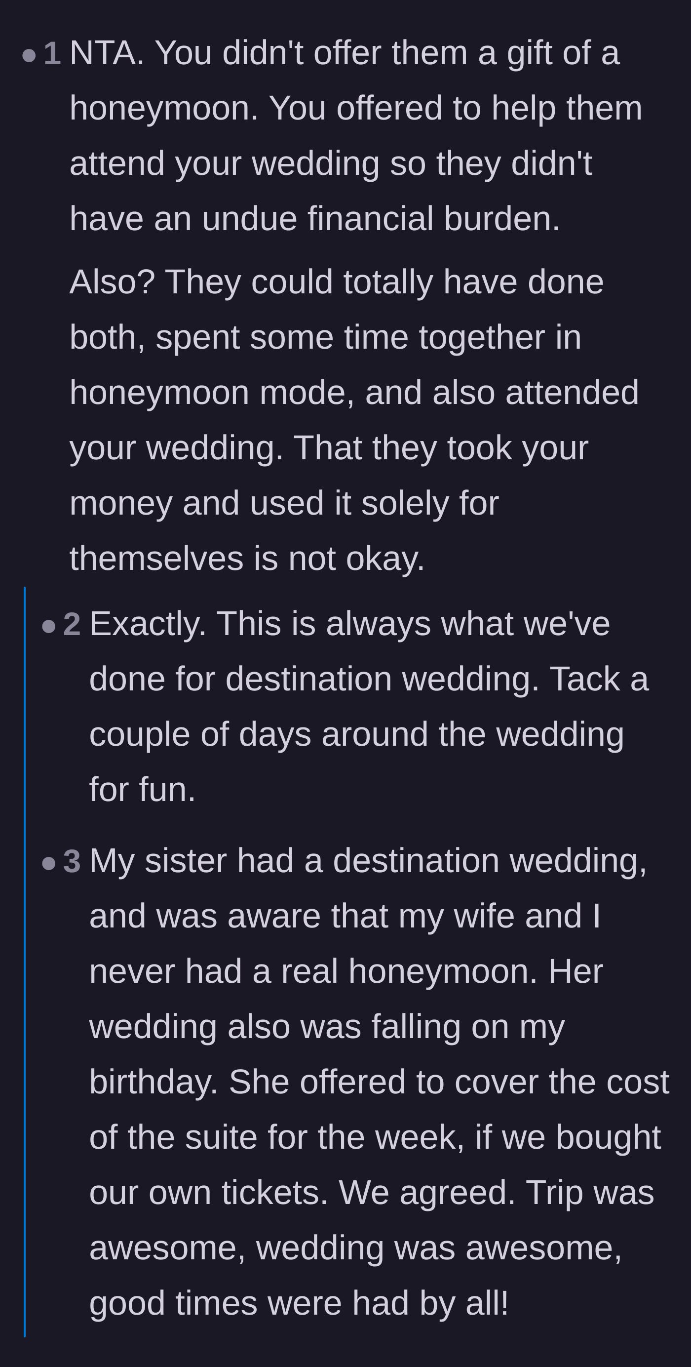 Comment thread 4 - A commenter pointing out the friend could have easily attended the wedding and still enjoyed a honeymoon.