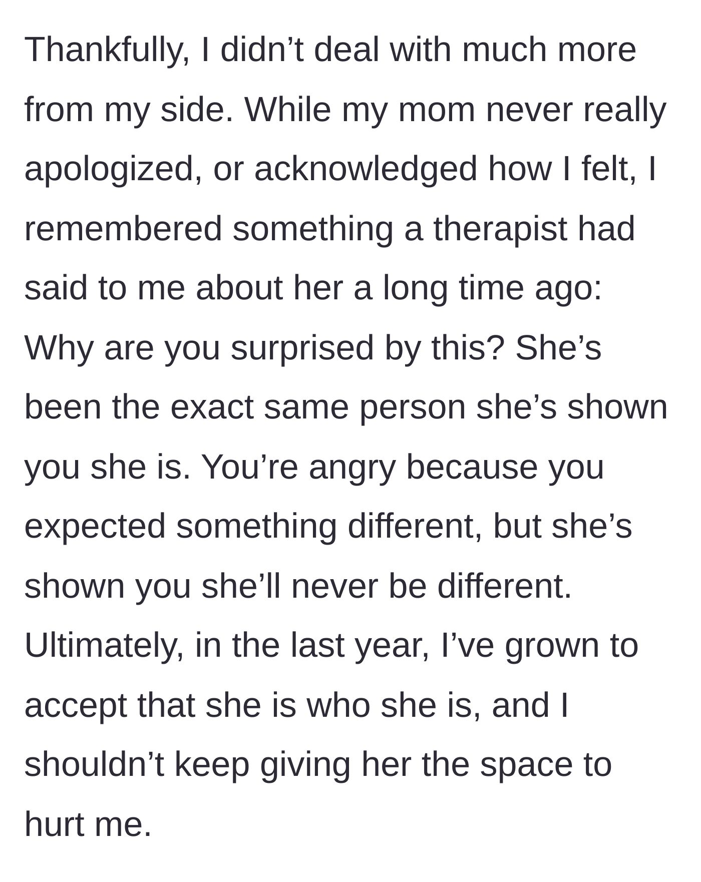 Story part 2 - The bride realizing her mother will never change, thanks to a harsh but brilliant reality check from her therapist.