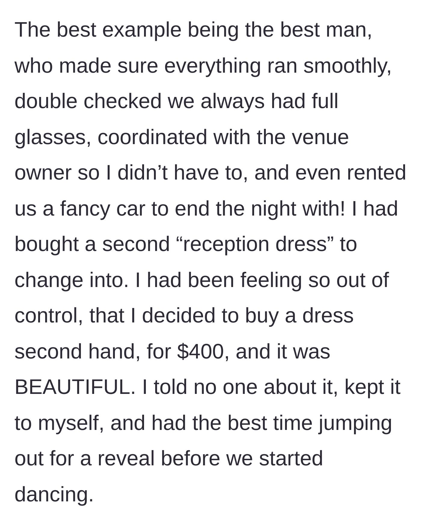 Story part 4 - The MVP best man handling wedding coordination, and the bride's secret $400 reception dress reveal.