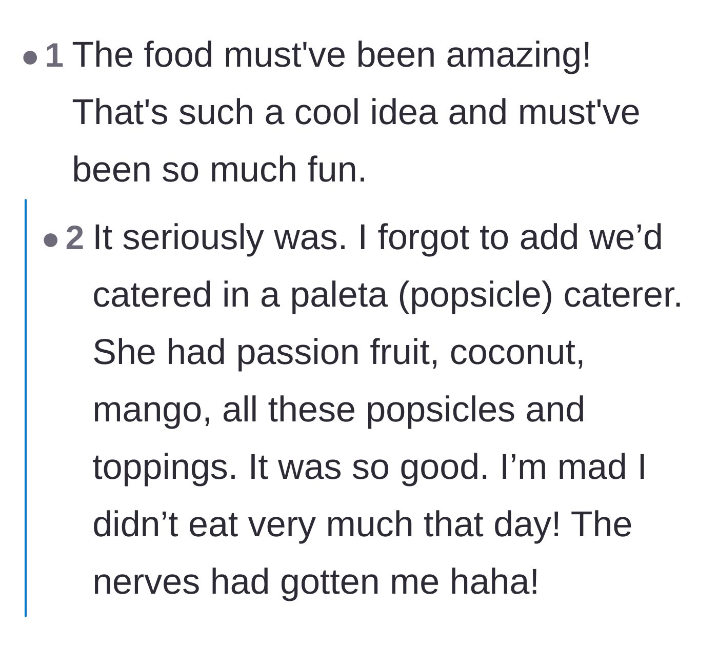 Comment thread 3 - Excitement over the wedding food trucks and passion fruit popsicles.