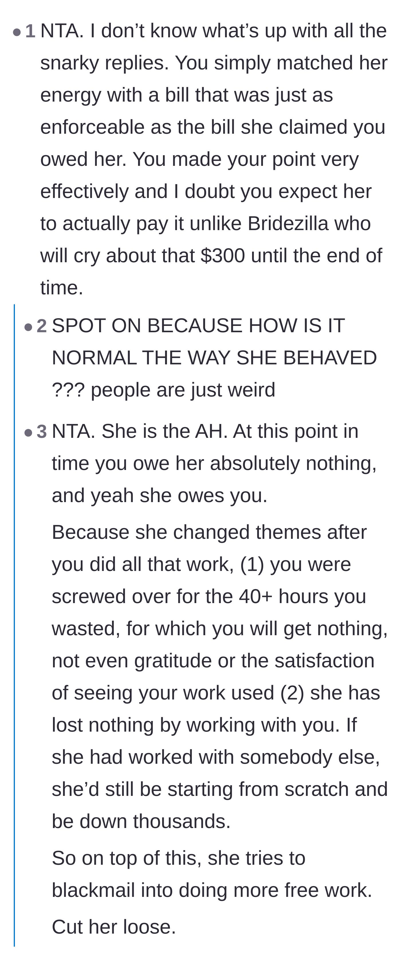 Comment thread 1 - A discussion about how the designer's invoice perfectly matched the bride's ridiculous energy and advice to drop her as a friend.