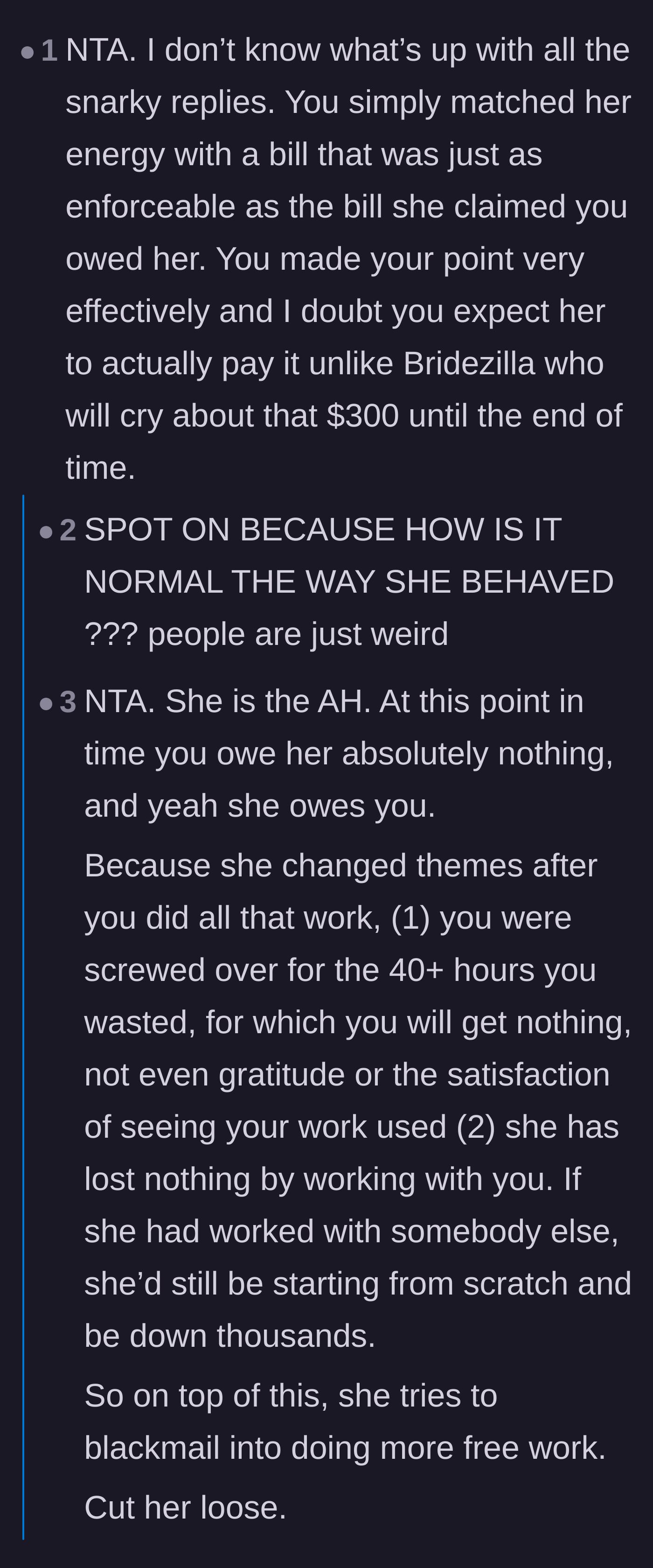 Comment thread 1 - A discussion about how the designer's invoice perfectly matched the bride's ridiculous energy and advice to drop her as a friend.
