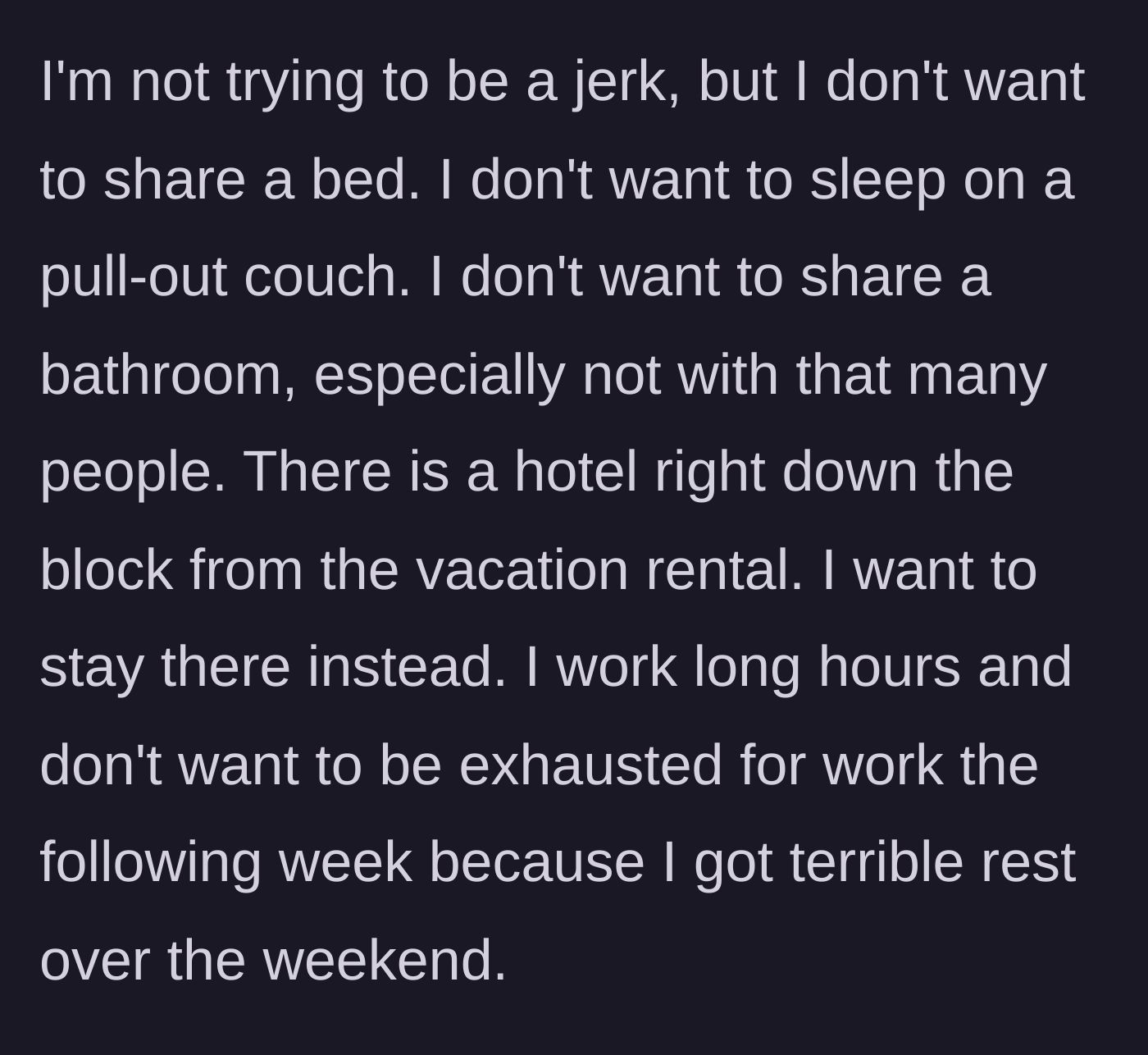 Story part 4 - The bridesmaid explains she wants to book a nearby hotel because she needs actual sleep.