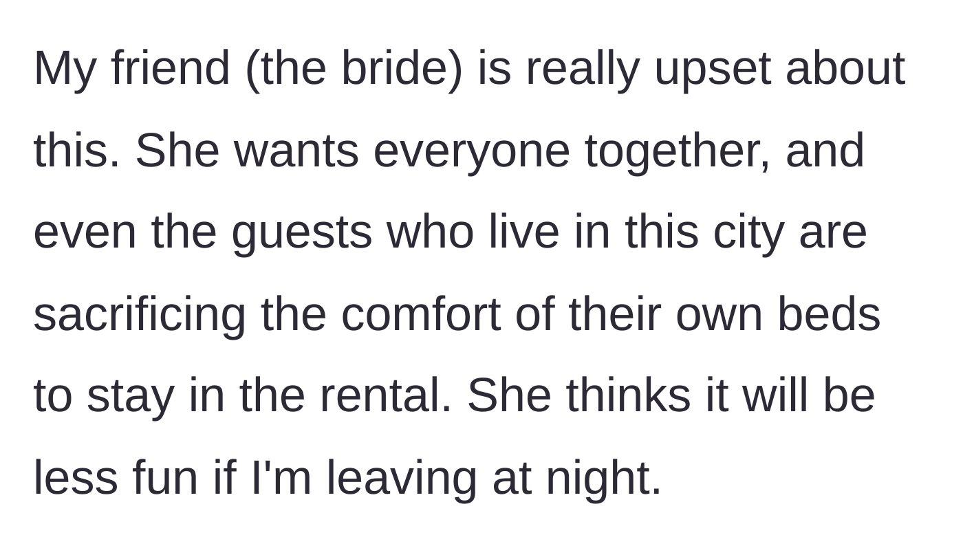 Story part 6 - The bride throws a fit, insisting the bridesmaid is ruining the fun by leaving at night.