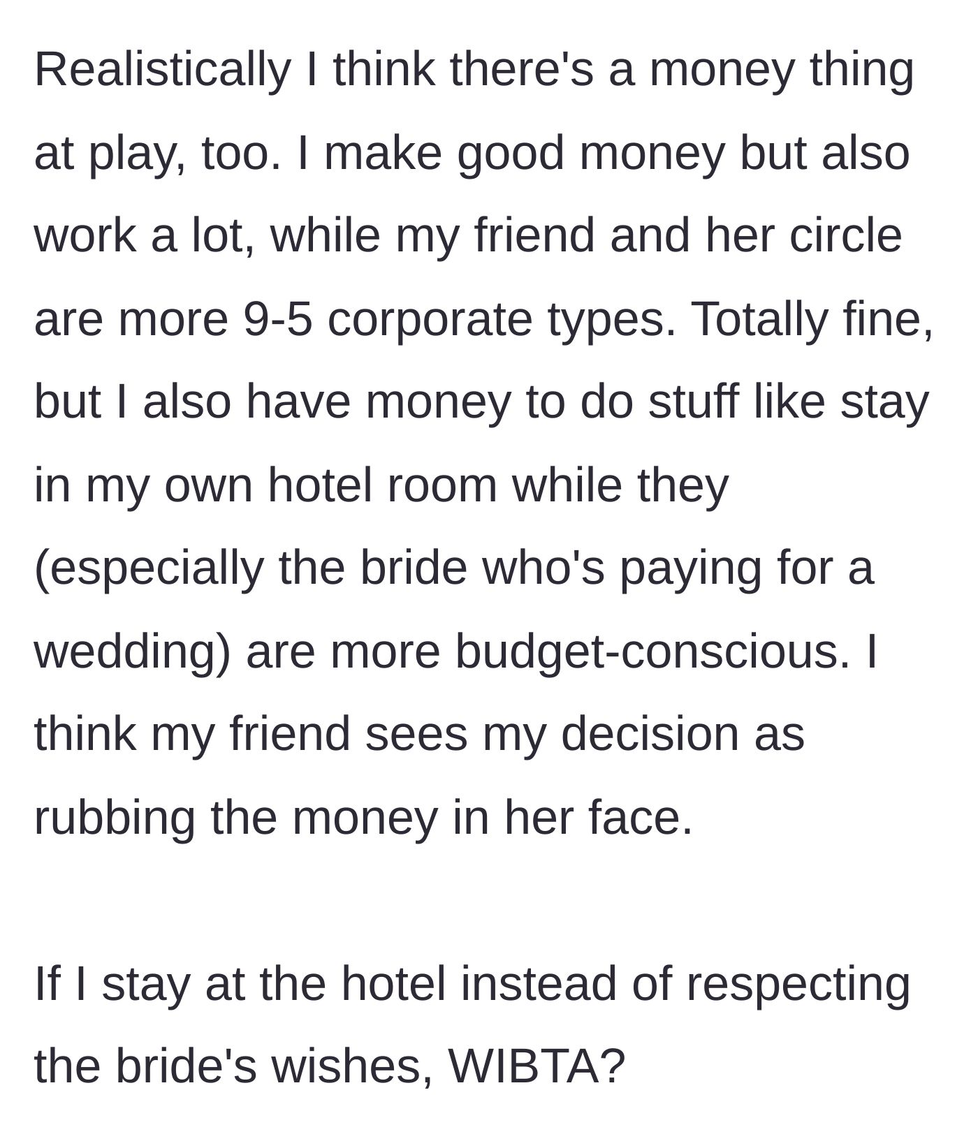 Story part 7 - The bridesmaid suspects the bride is insecure about the financial disparity between them.