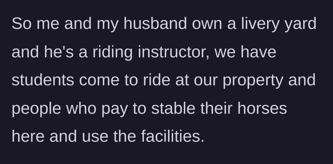 Story part 1 - Background about the main character owning an active equestrian business and livery yard.