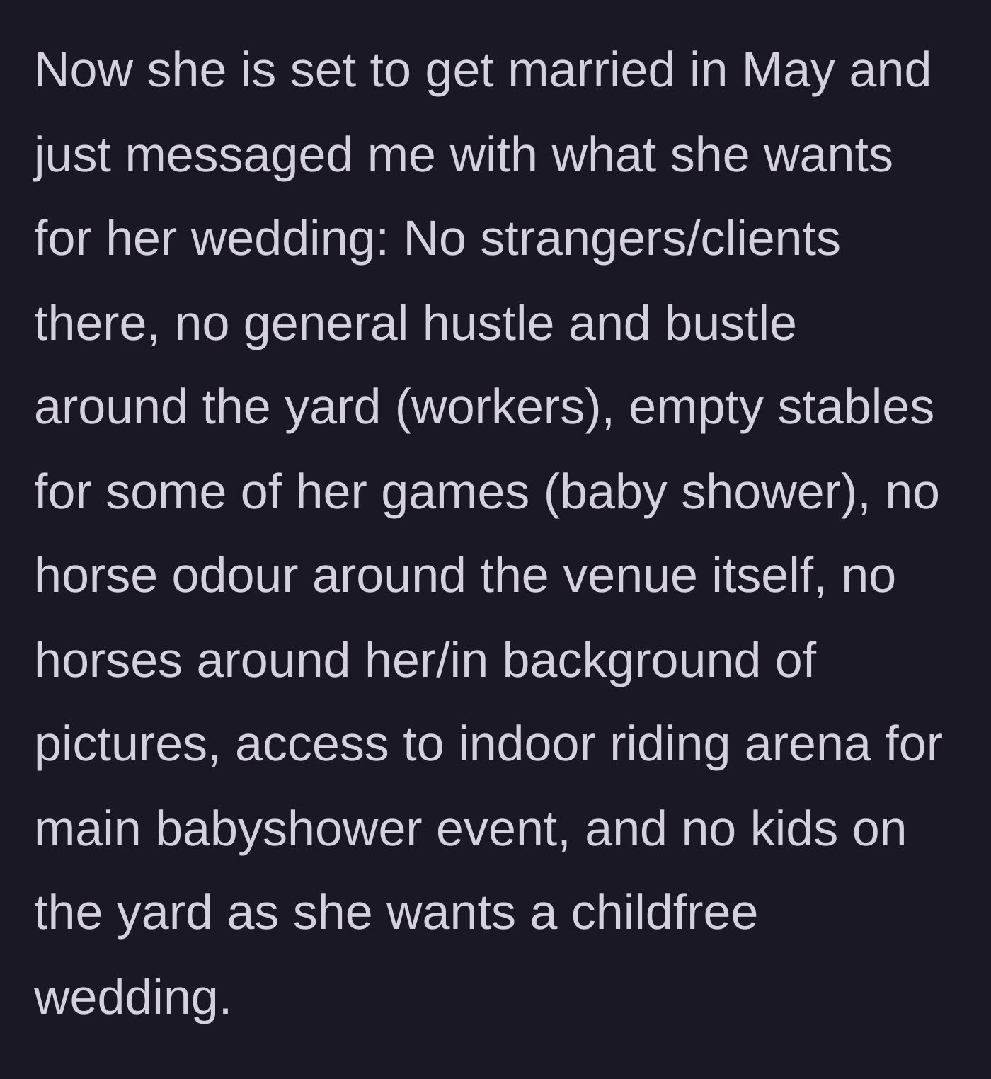 Story part 3 - The sister sends a ridiculous list of demands, including no horses, no smell, and no clients.