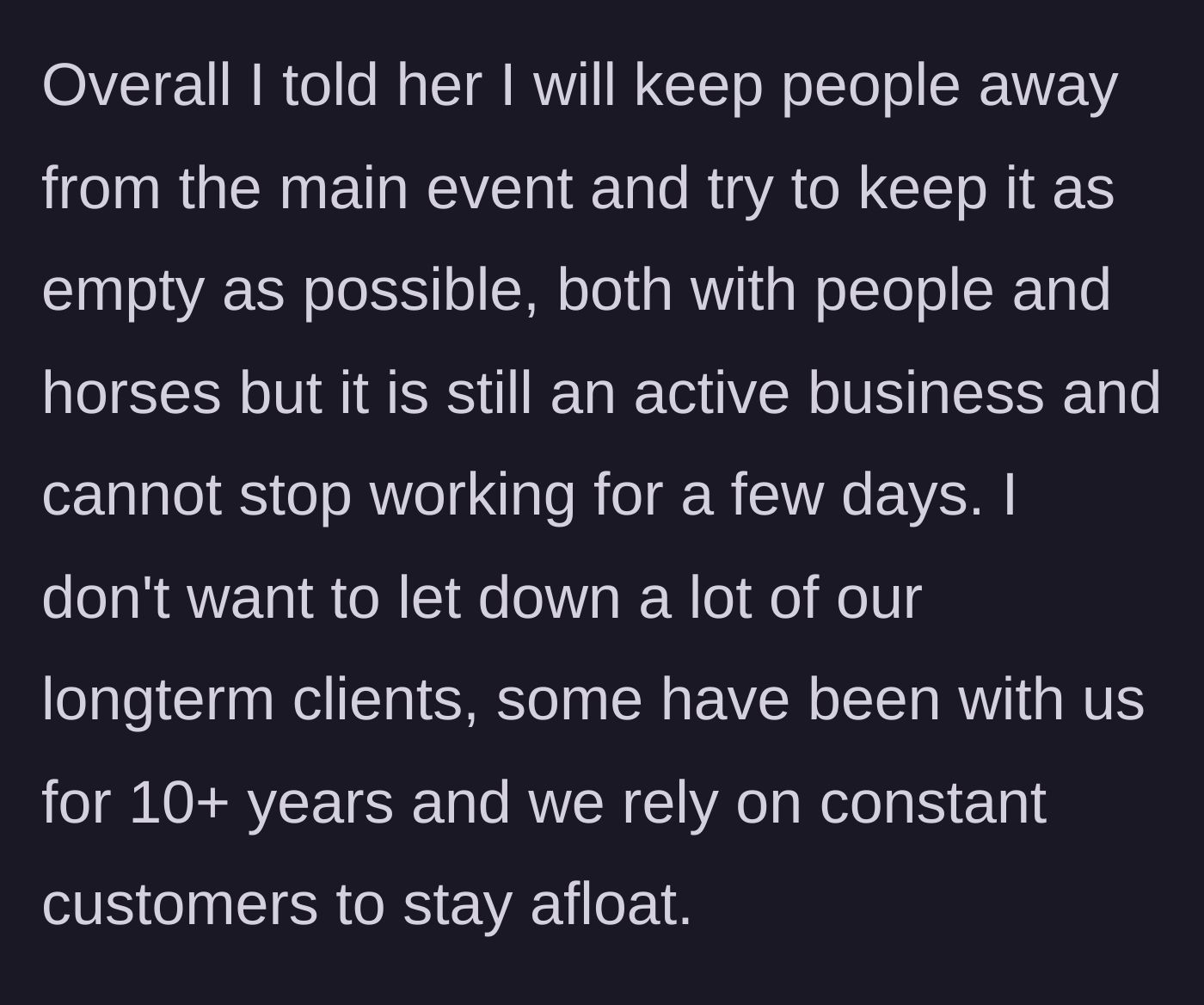 Story part 6 - Main character offers a compromise but insists the business must continue operating.
