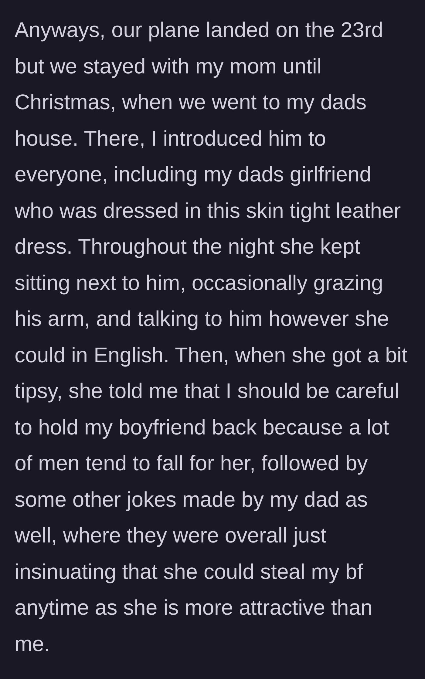 Story part 3 - The dad's girlfriend inappropriately flirts with the 19-year-old boyfriend in a skin-tight dress and boasts that she could steal him.