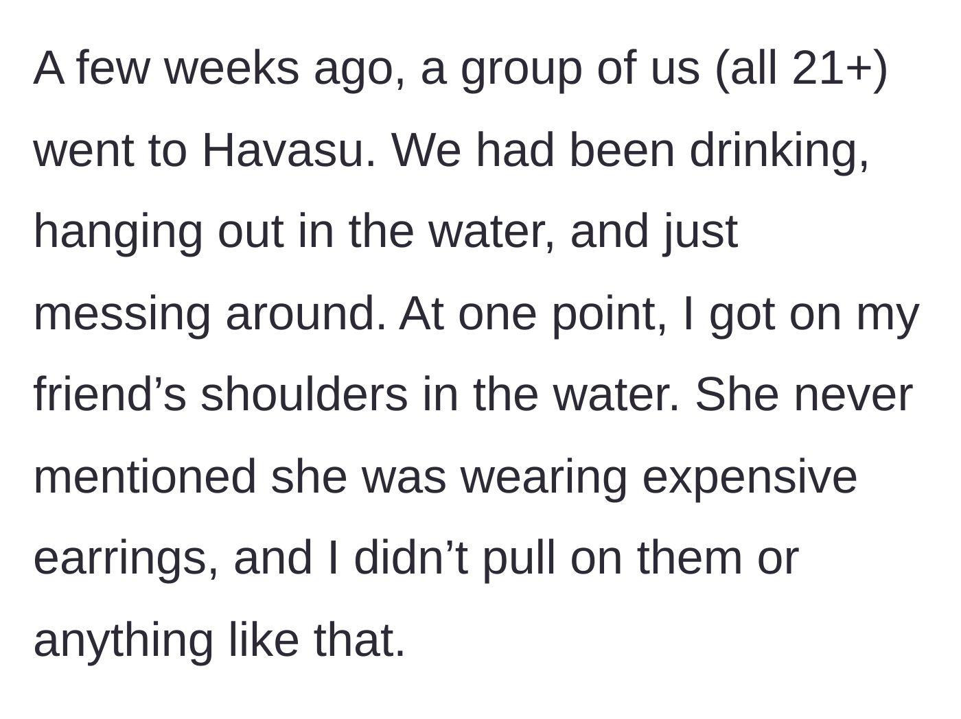 Story part 1 - Friends drinking and playing in the water at Havasu, where the main character gets on her friend's shoulders.