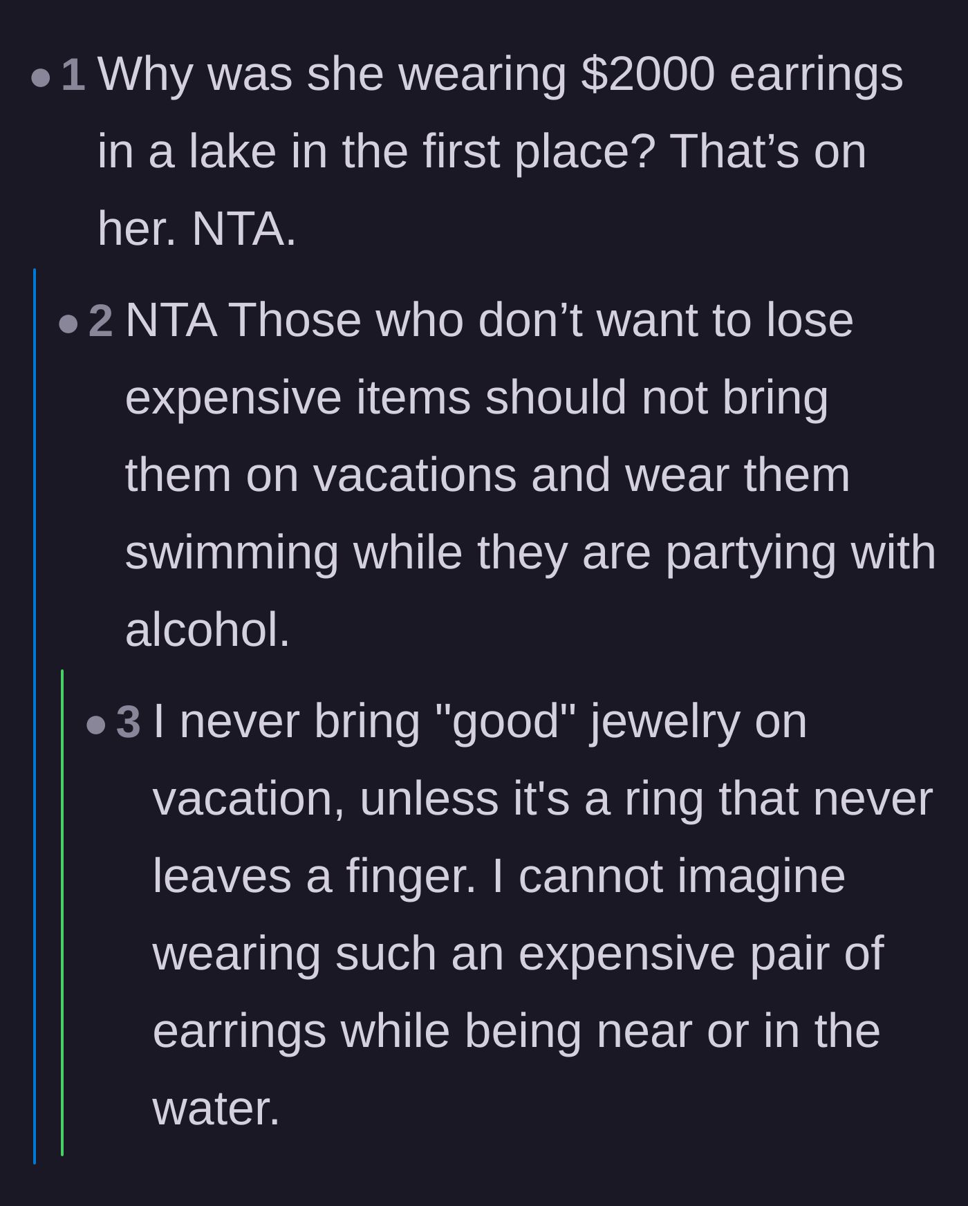 Comment thread 2 - Commenters agree that wearing expensive jewelry to drink and swim on vacation is completely irresponsible.