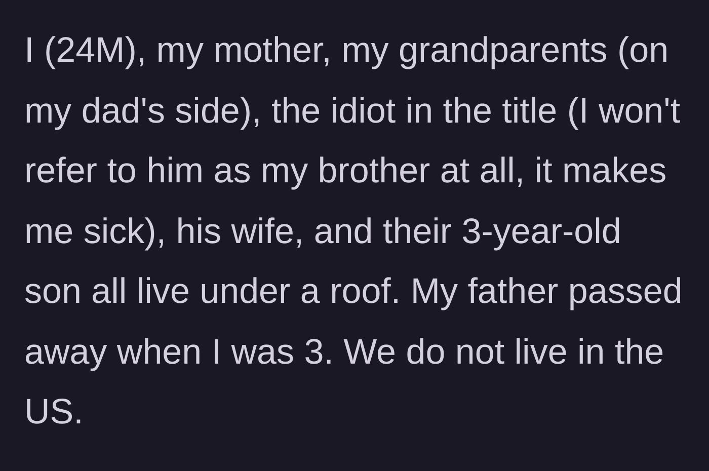 Story part 1 - A description of a crowded, multi-generational household in a non-US country.