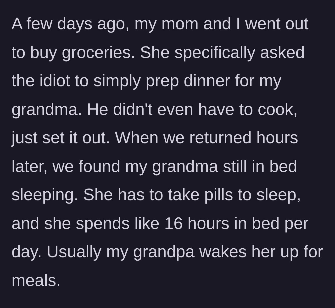 Story part 3 - The mother and younger brother leave for groceries, asking the older brother to simply give the sleeping grandmother her meal.