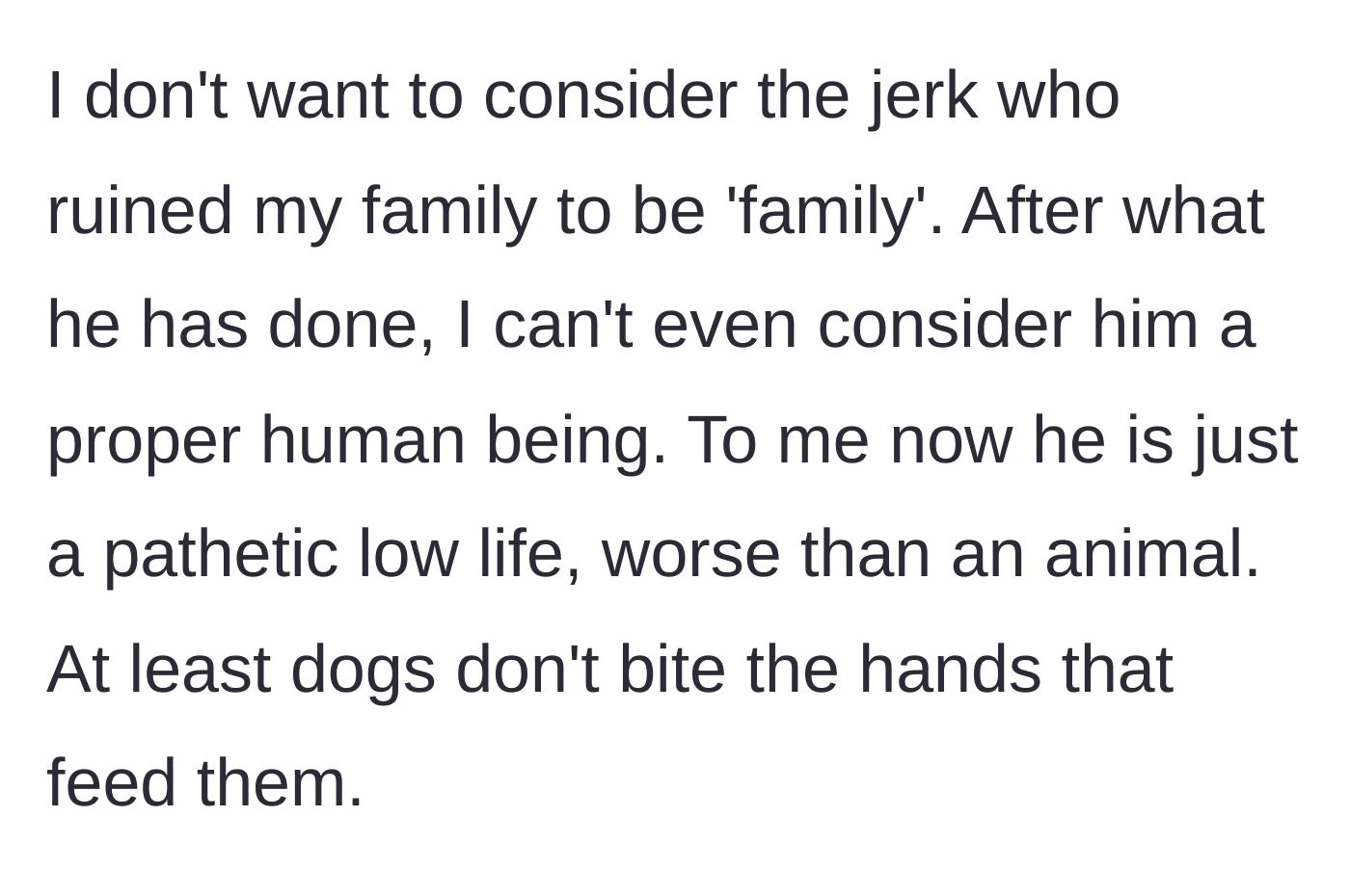 Story part 7 - The younger brother expresses his deep disgust, comparing the older brother unfavorably to a dog.