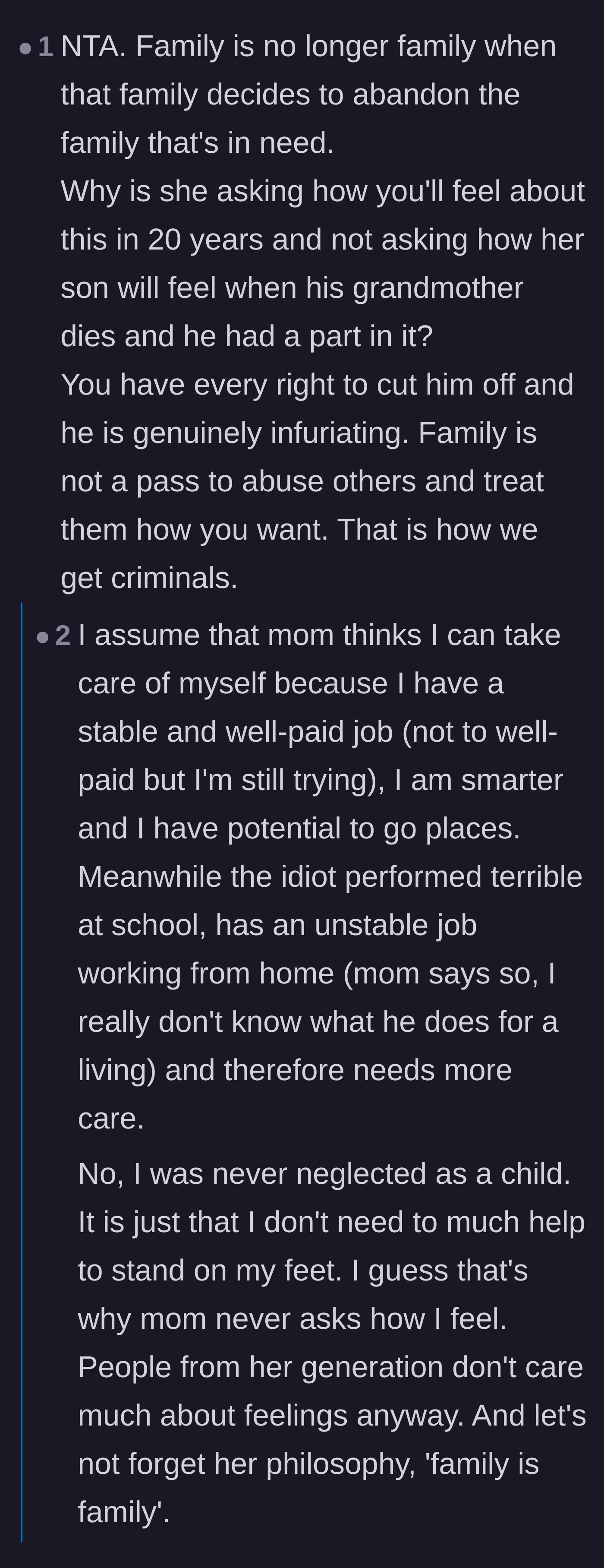 Comment thread 5 - A sharp critique of the mother prioritizing a hypothetical future over the brother's current elder neglect.
