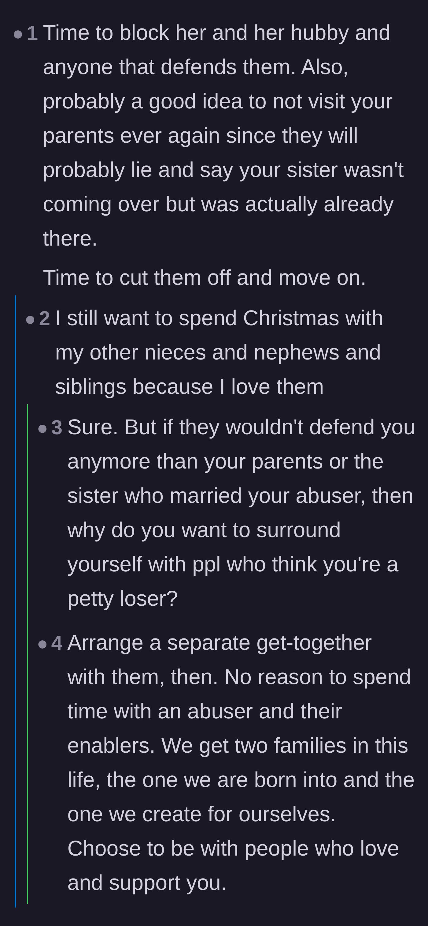 Comment thread 2 - Suggestions for starting new holiday traditions with supportive siblings to avoid the abuser.