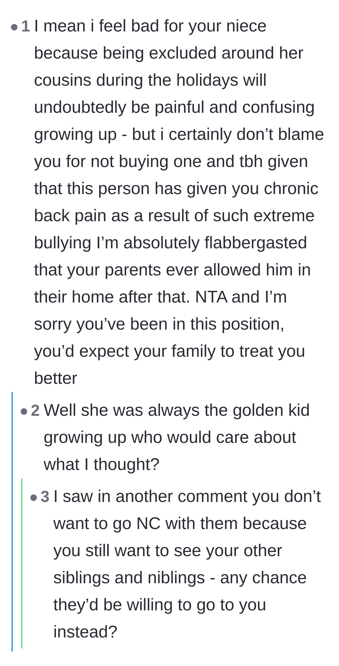 Comment thread 5 - Acknowledging the sad reality for the niece while completely validating the uncle's right to stay away.