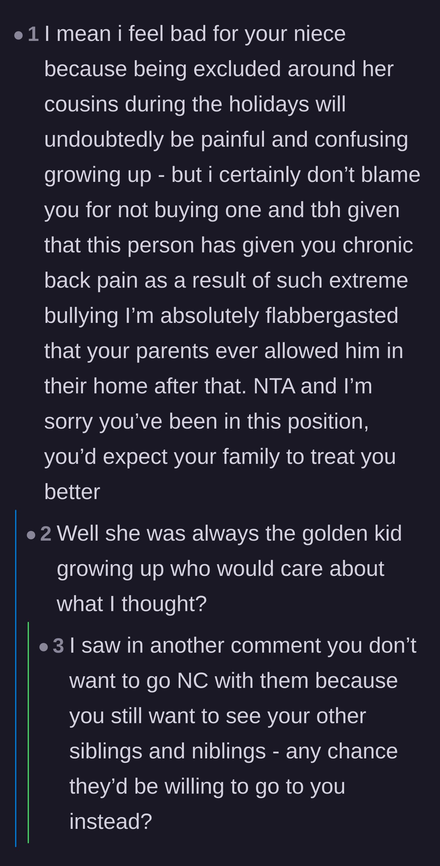 Comment thread 5 - Acknowledging the sad reality for the niece while completely validating the uncle's right to stay away.