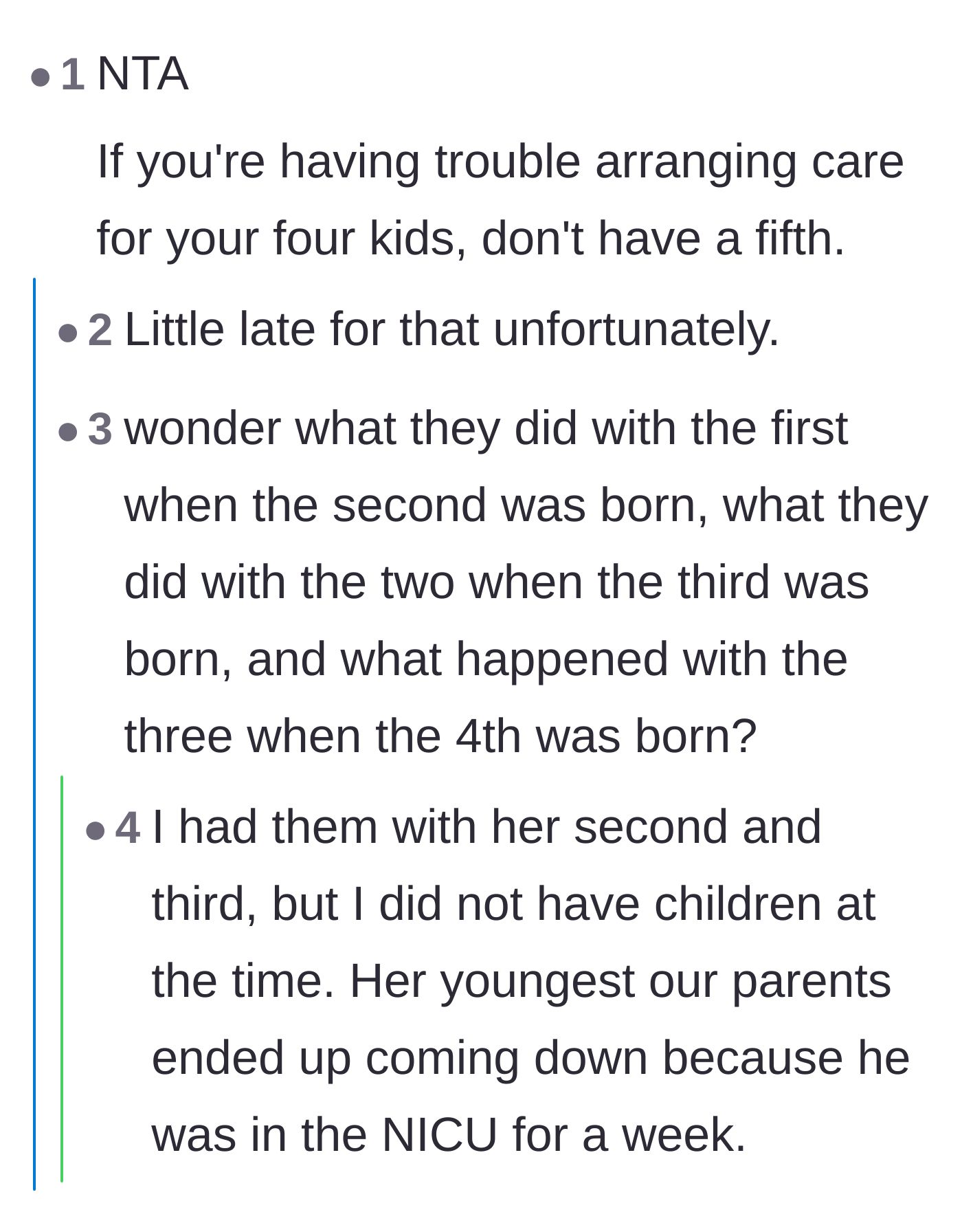 Comment thread 4 - Pointing out that struggling to find care for four kids means you probably shouldn't have a fifth