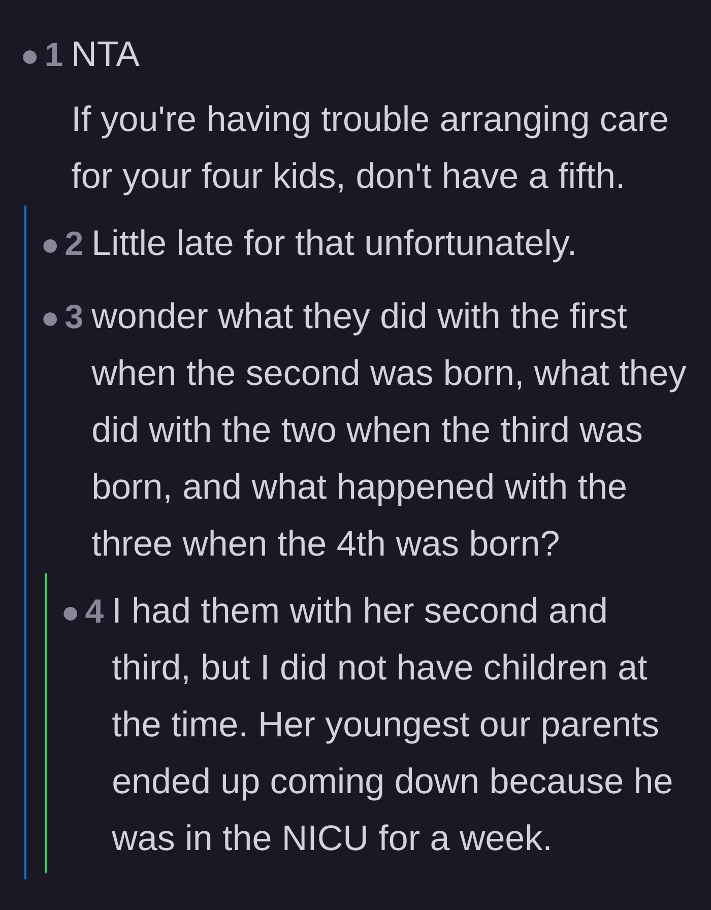 Comment thread 4 - Pointing out that struggling to find care for four kids means you probably shouldn't have a fifth