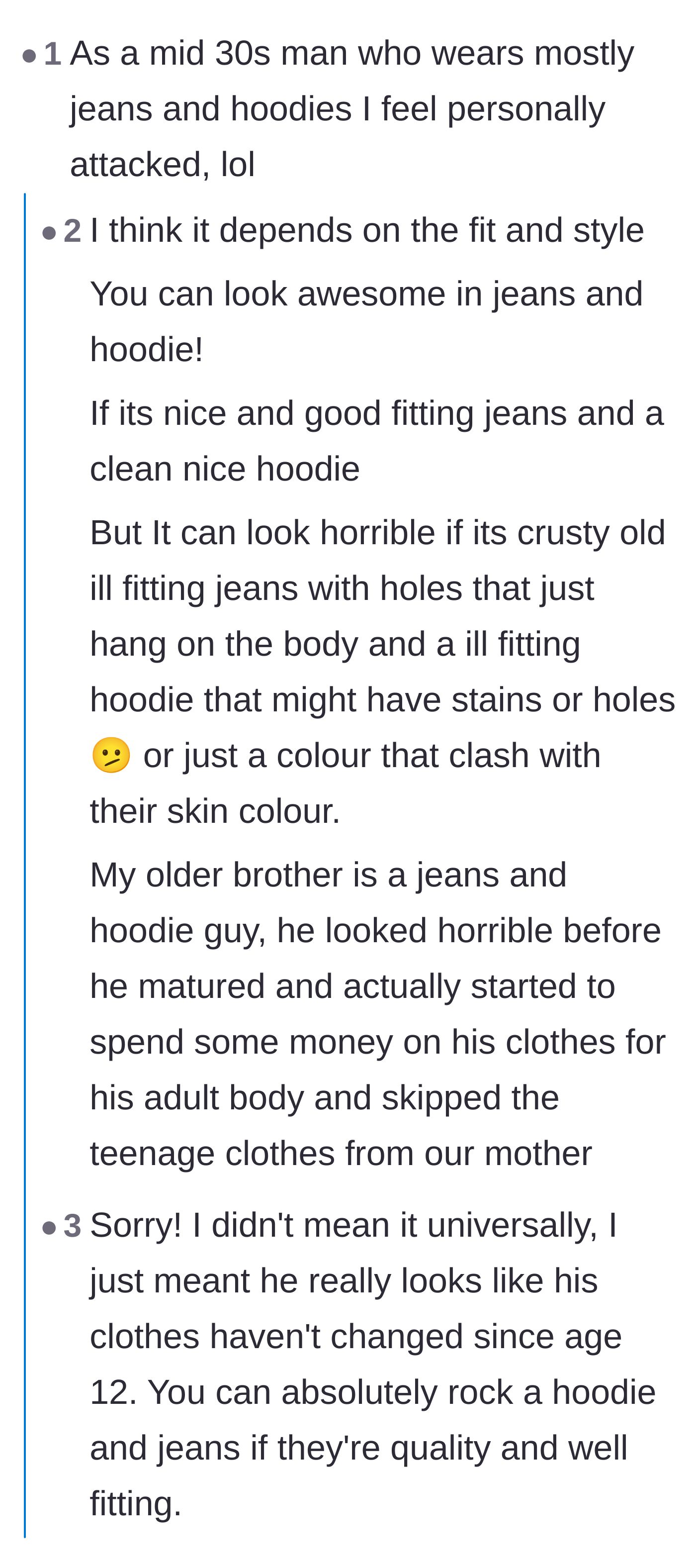 Comment thread 1 - A debate about whether jeans and hoodies are acceptable date attire for men in their 30s.
