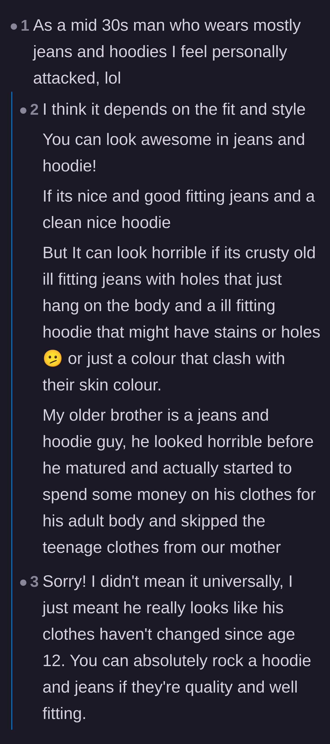 Comment thread 1 - A debate about whether jeans and hoodies are acceptable date attire for men in their 30s.
