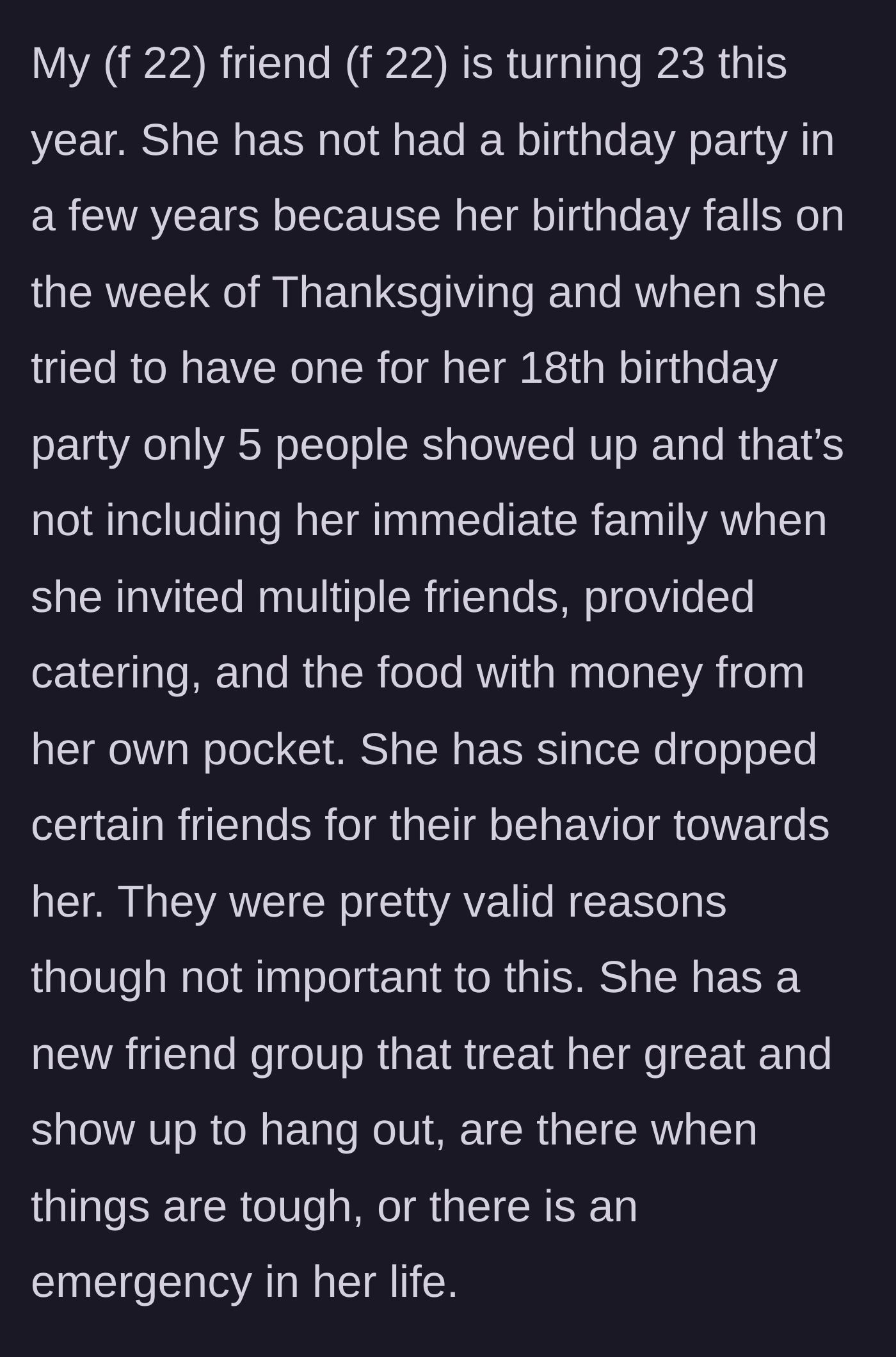 Story part 1 - A brief history of the birthday girl's traumatic 18th birthday party where nobody showed up.