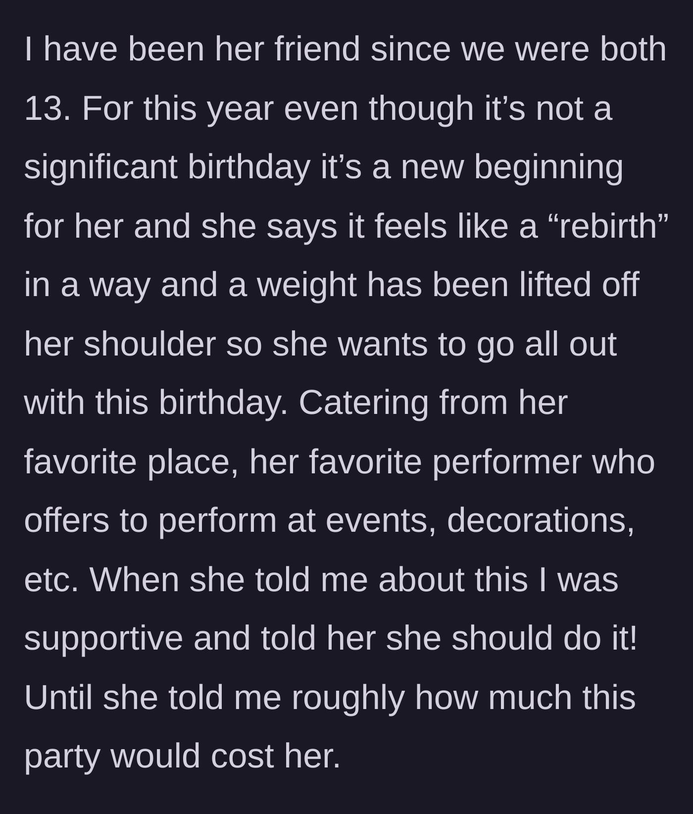 Story part 2 - The friend declares her 23rd birthday a 'rebirth' and plans an extravagant celebration.