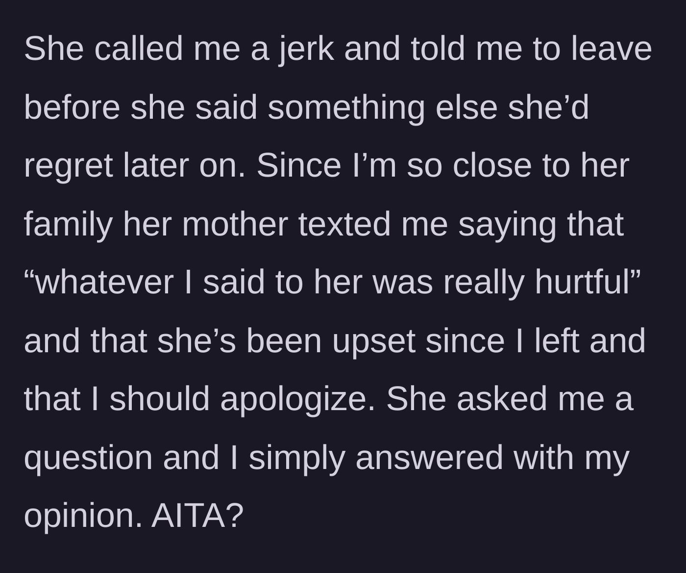 Story part 6 - The friend throws the main character out and sends her mother to demand an apology via text.