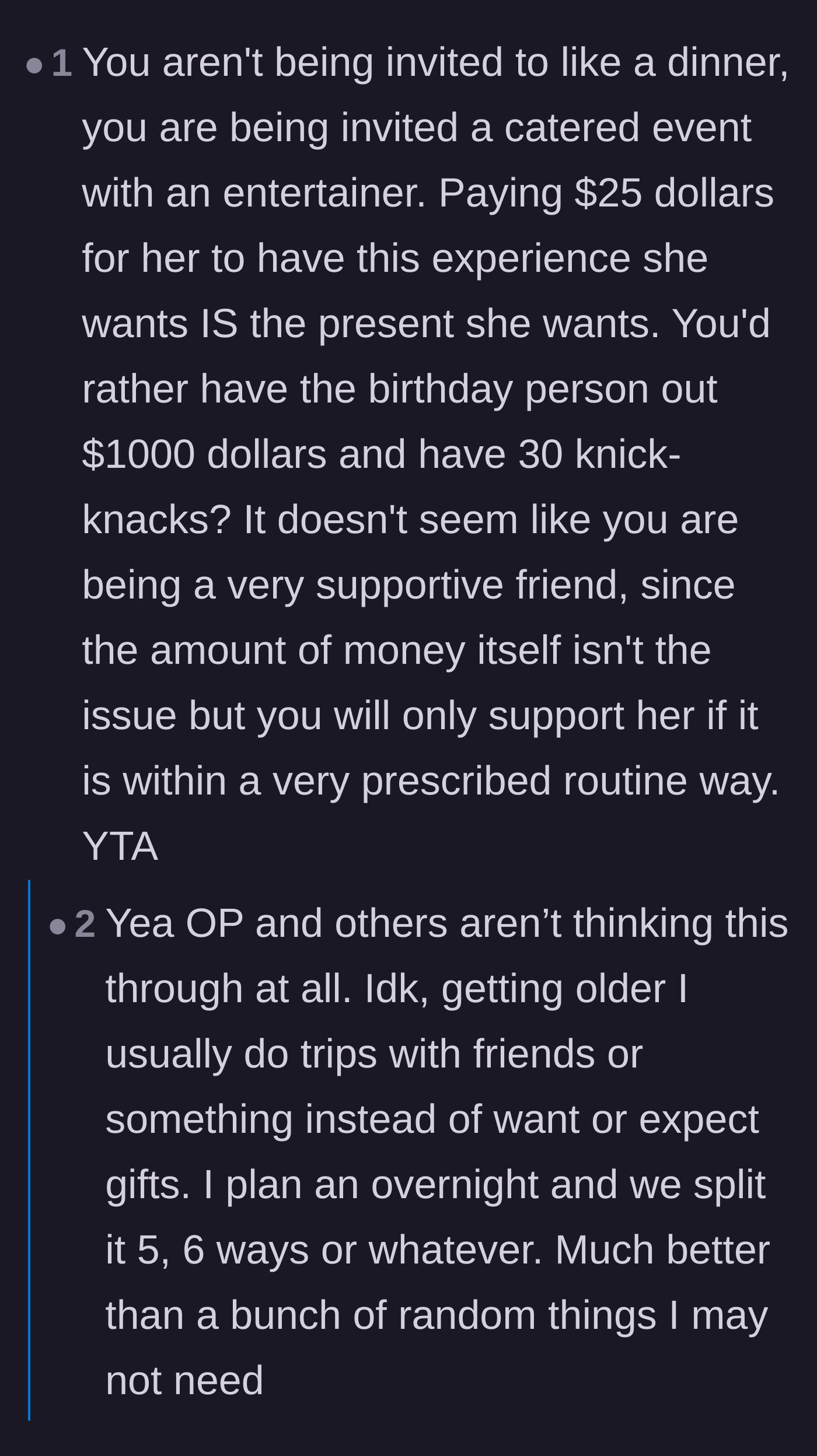 Comment thread 2 - Readers pointing out that paying for a shared experience is standard adult behavior and much better than buying random knick-knacks.