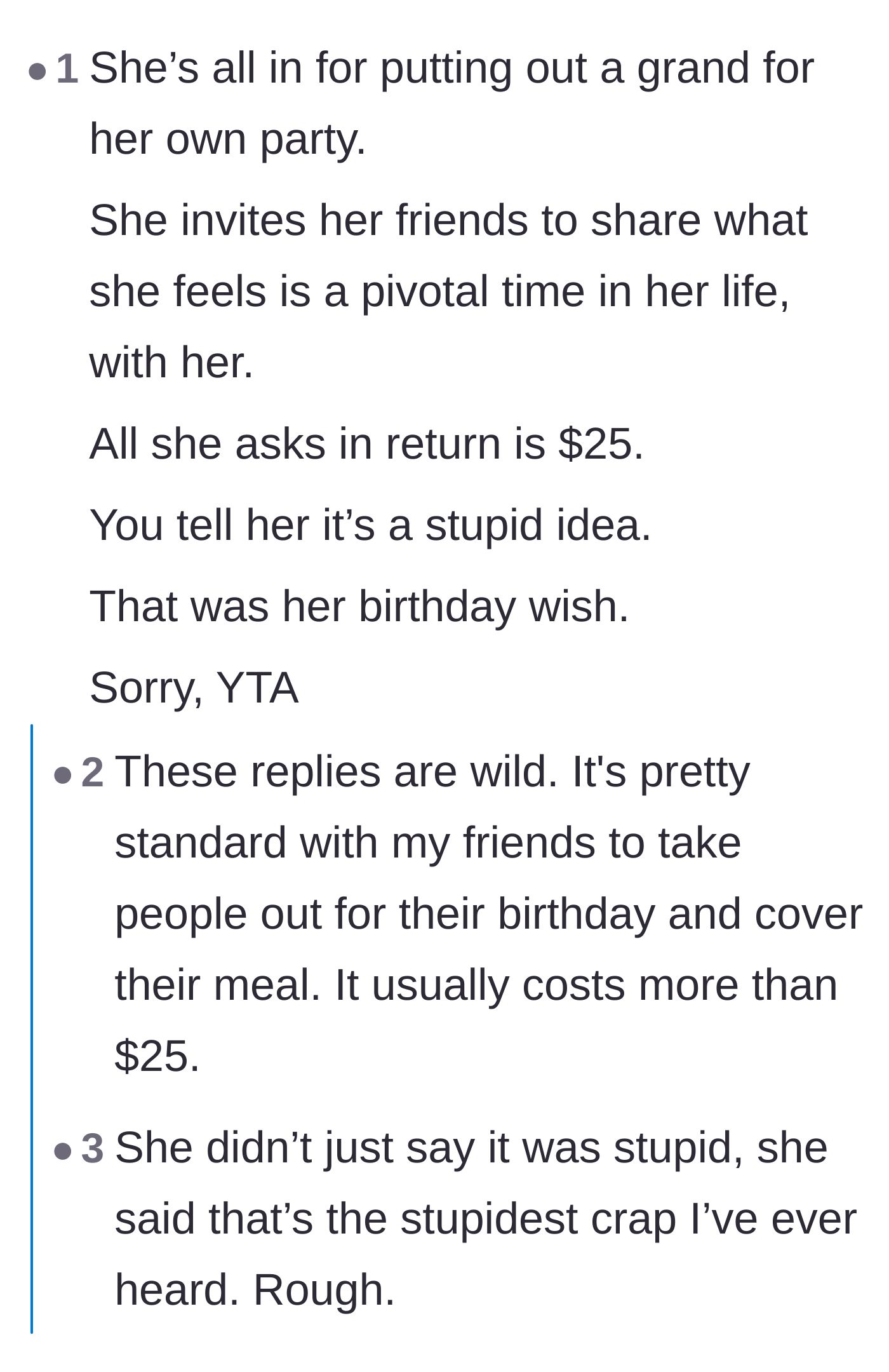 Comment thread 4 - Commenters criticizing the narrator for brutally crushing her friend's birthday wish over a measly twenty-five dollars.