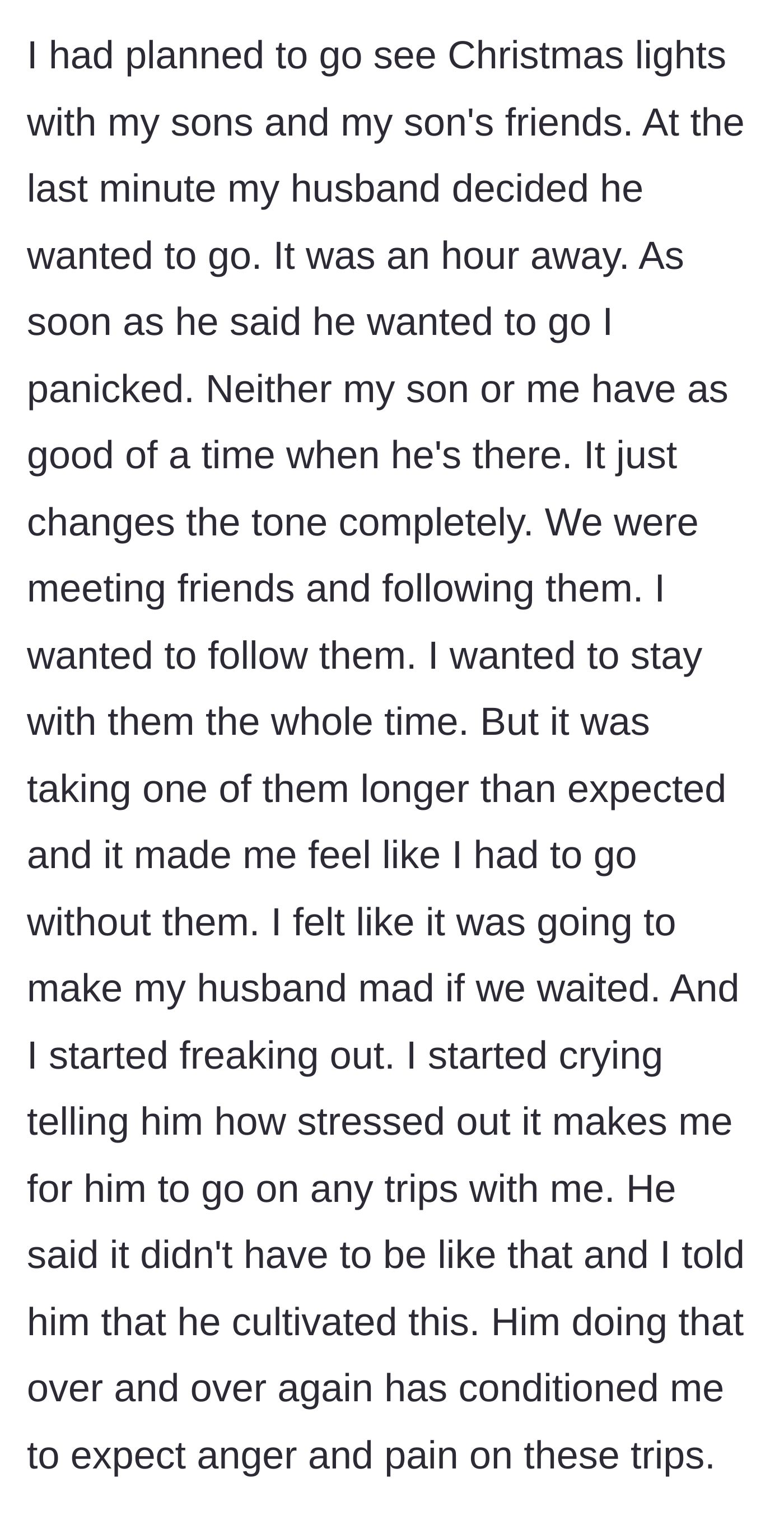 Story part 10 - A sudden plan for the husband to join a Christmas lights trip triggers a massive panic attack and tearful breakdown from the wife.