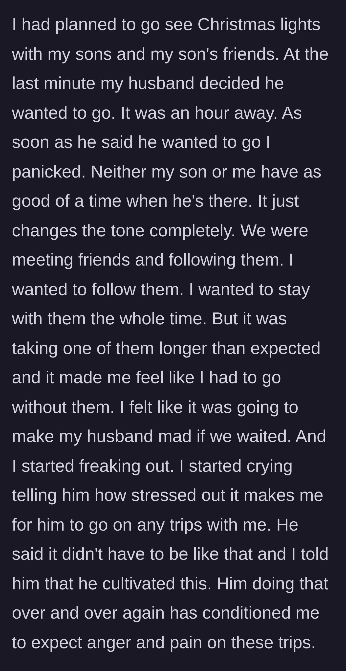 Story part 10 - A sudden plan for the husband to join a Christmas lights trip triggers a massive panic attack and tearful breakdown from the wife.