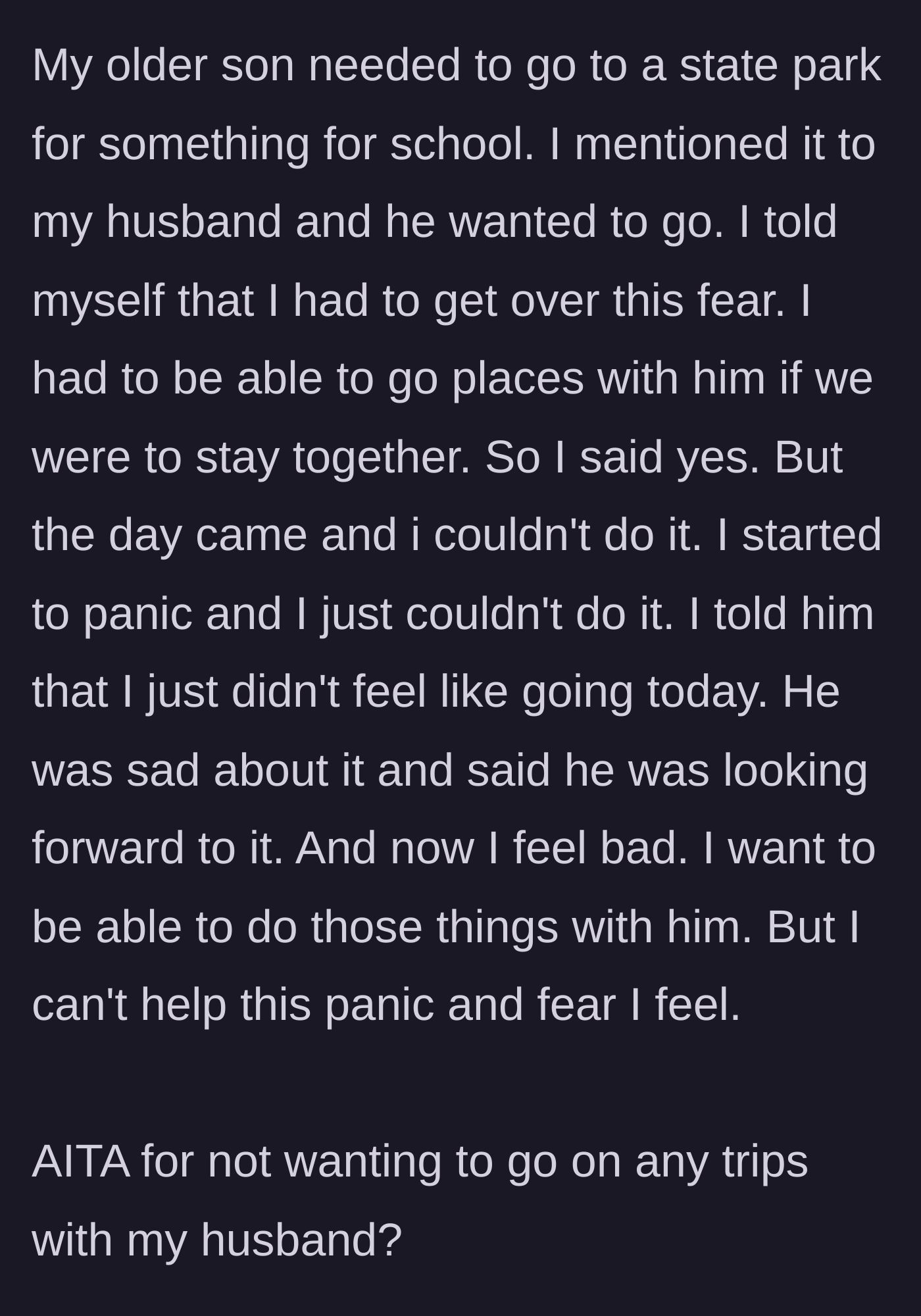 Story part 11 - The wife tries to force herself to take a trip with her husband for her son's school, but her fear takes over and she cancels, feeling deeply guilty.