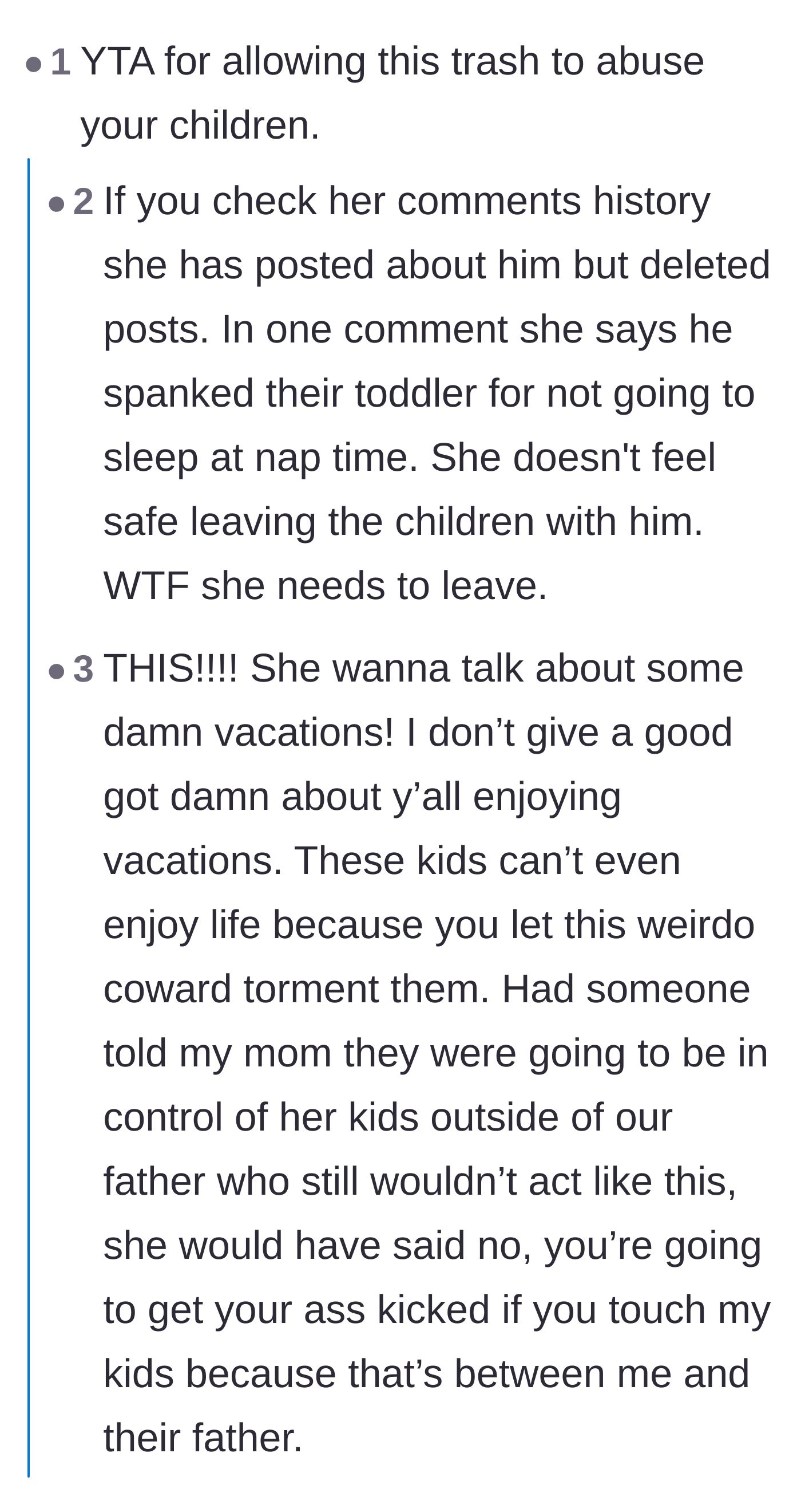 Comment thread 5 - Blunt criticism directed at the mother for failing to protect her children from a toxic environment.