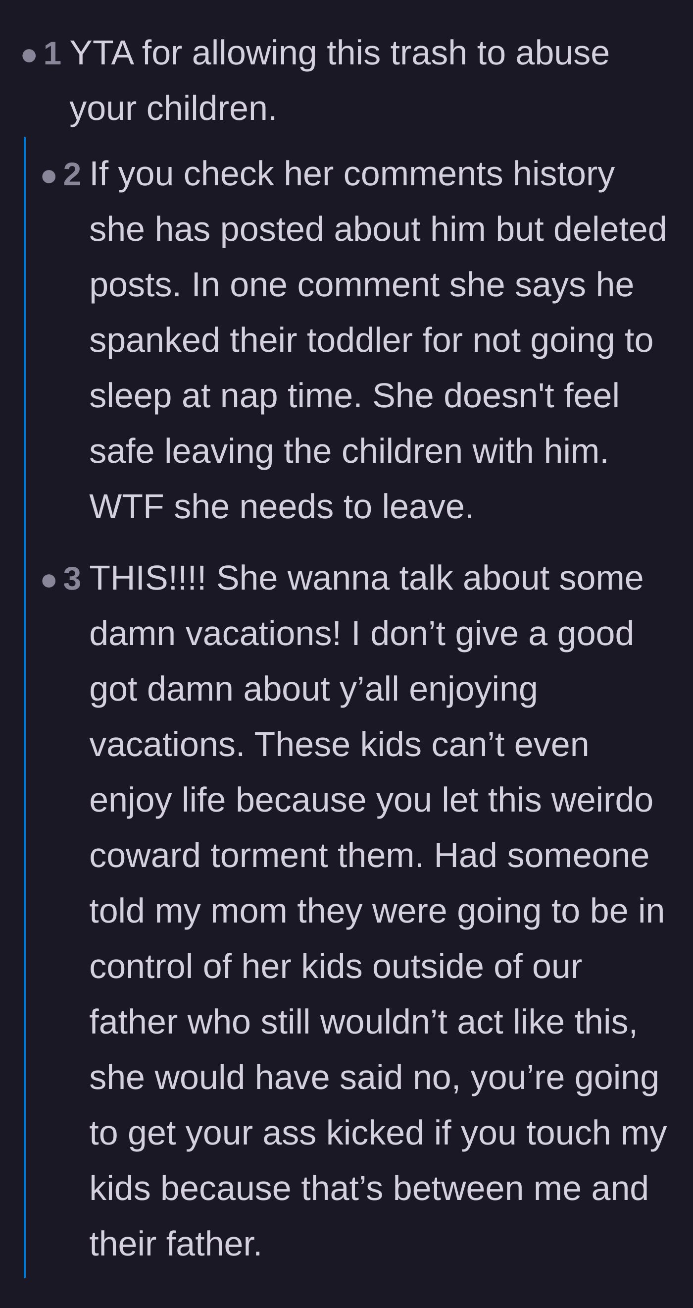 Comment thread 5 - Blunt criticism directed at the mother for failing to protect her children from a toxic environment.