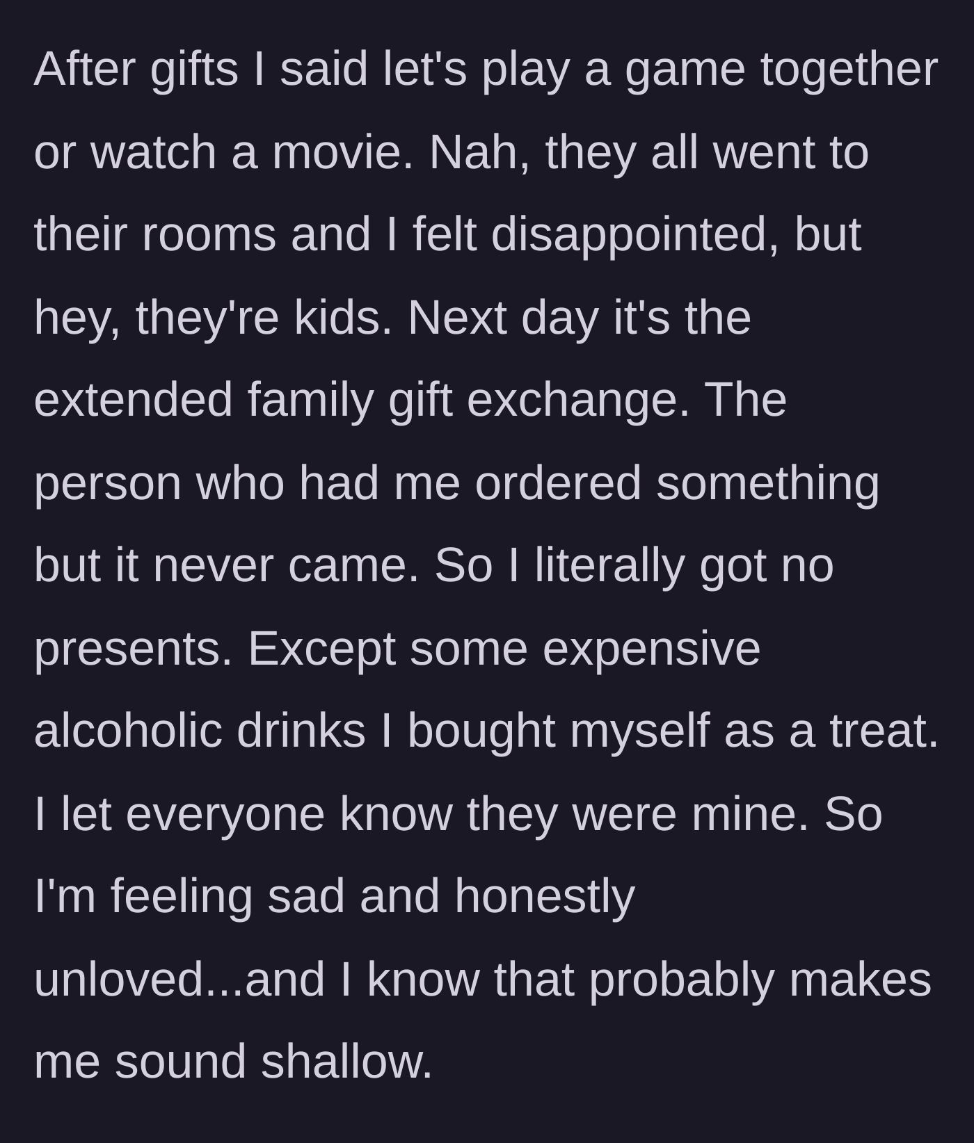 Story part 3 - The family abandoning the mother in the living room, and the extended family gift exchange completely falling through.